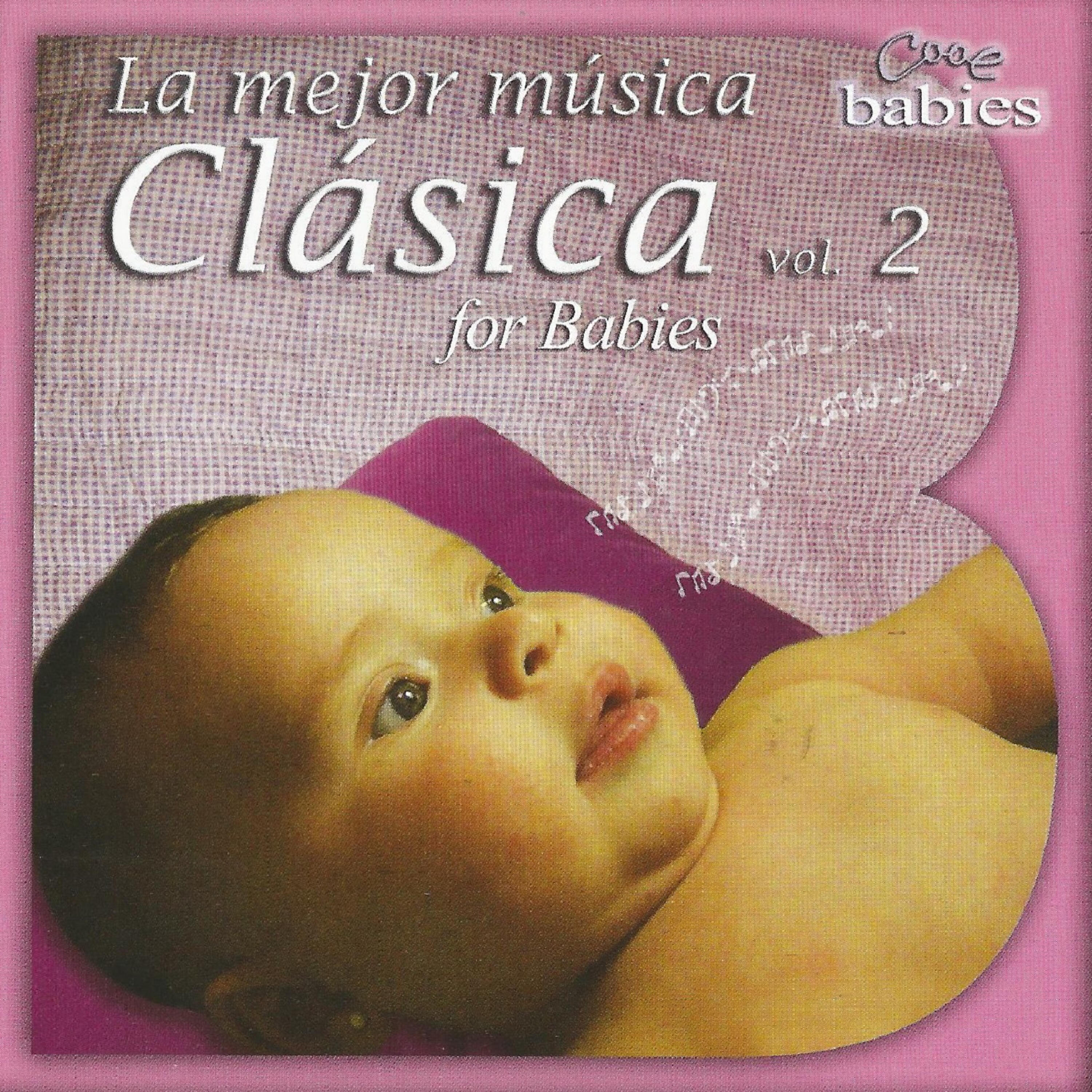 Релиз La Mejor Música Clásica for Babies Vol. 2