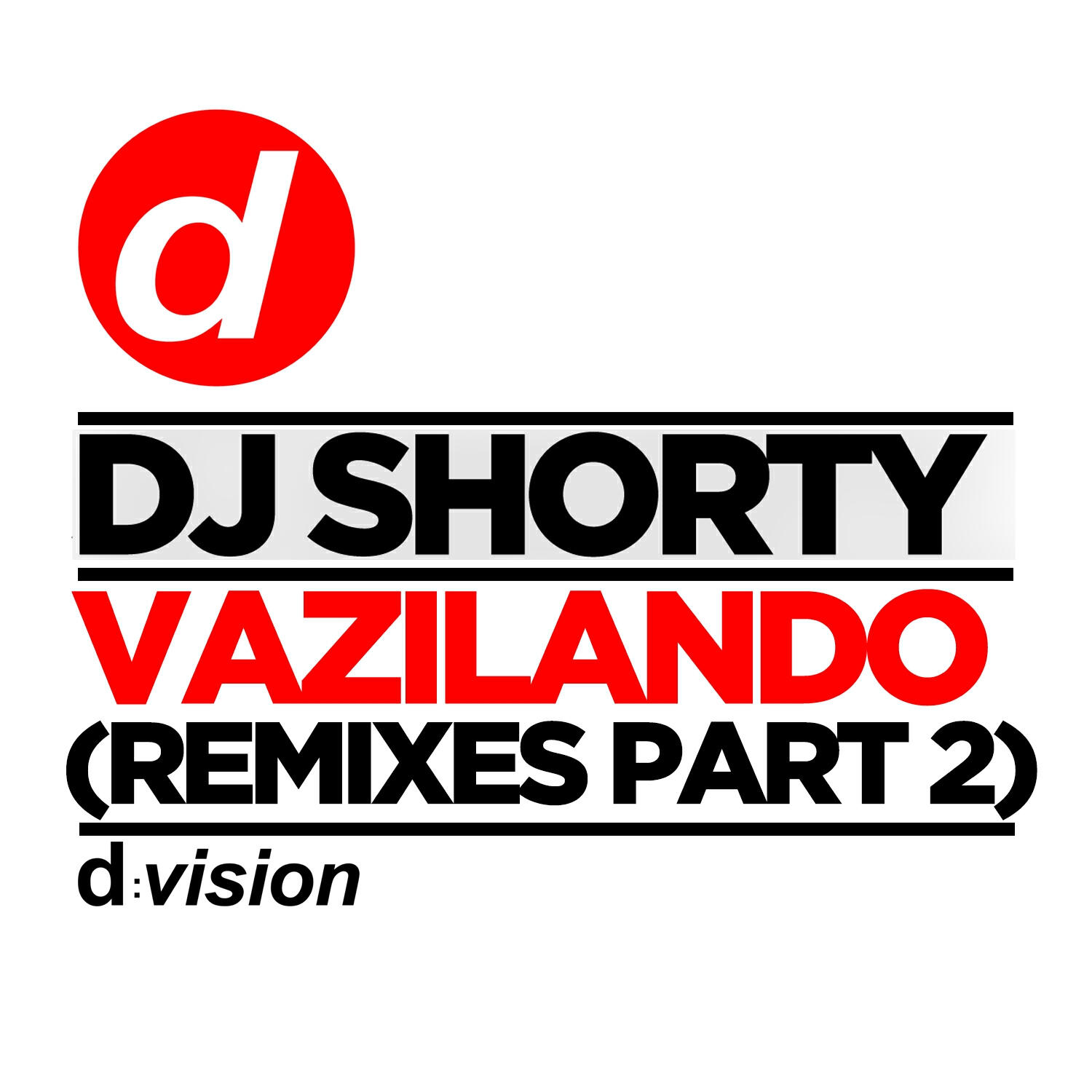 Релиз Vazilando (Remixes Part 2)