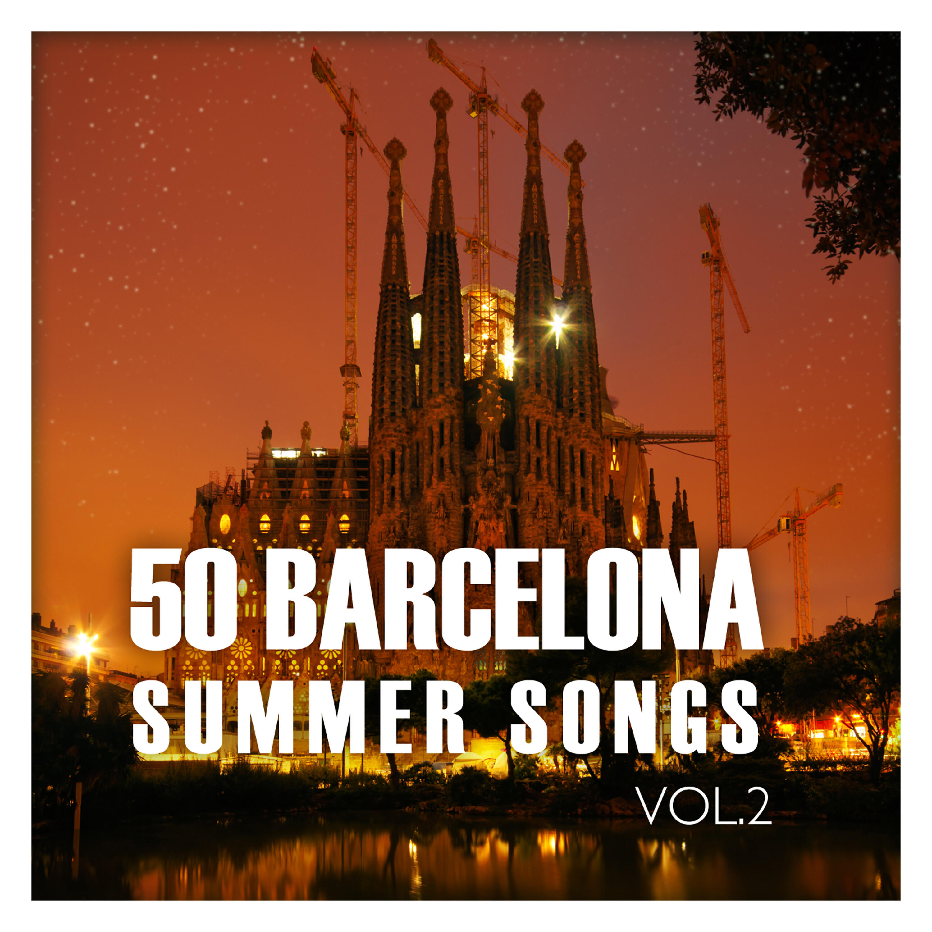 Релиз 50 Barcelona Summer Songs Vol. 2