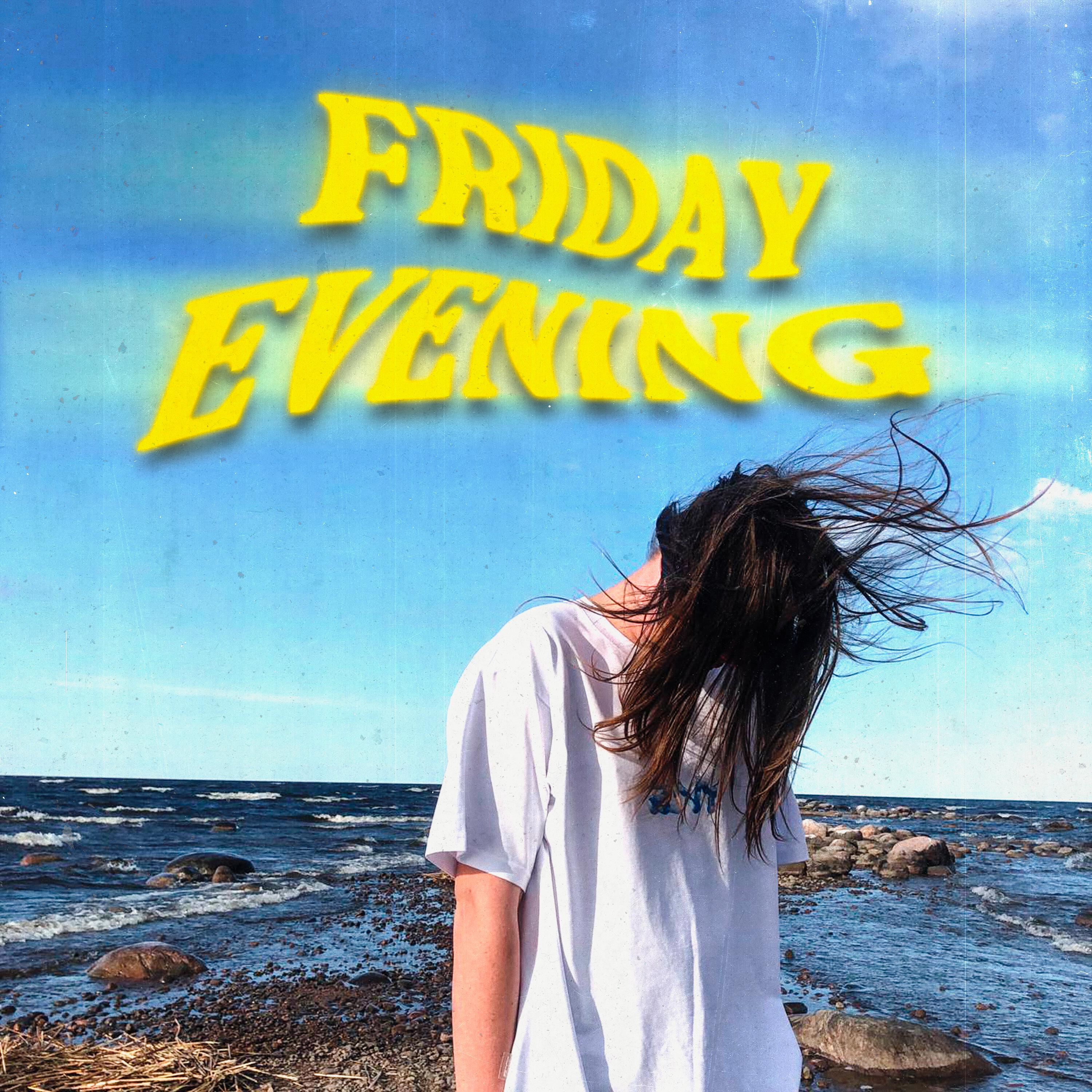 Релиз Friday Evening