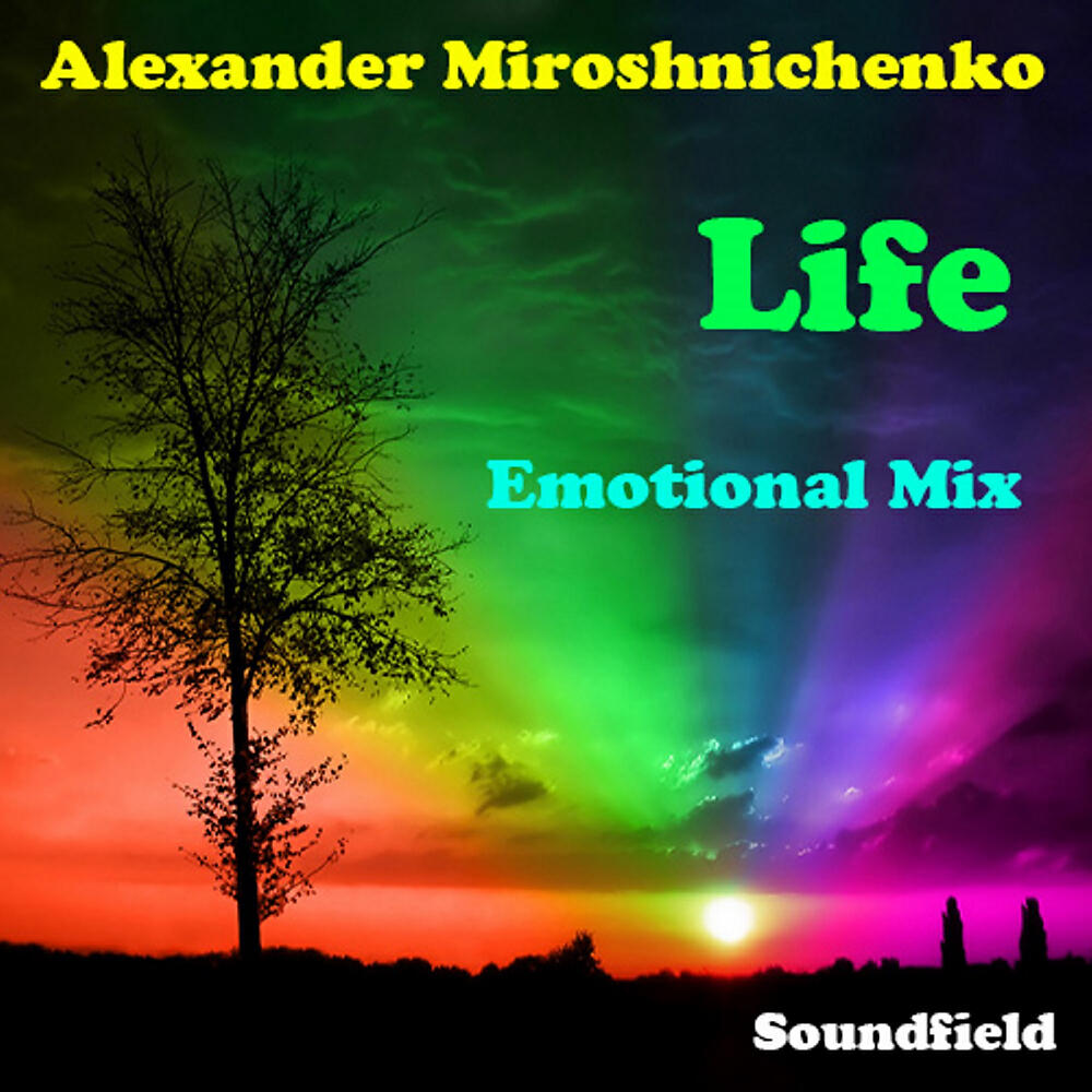 Релиз Life (Emotional Mix)