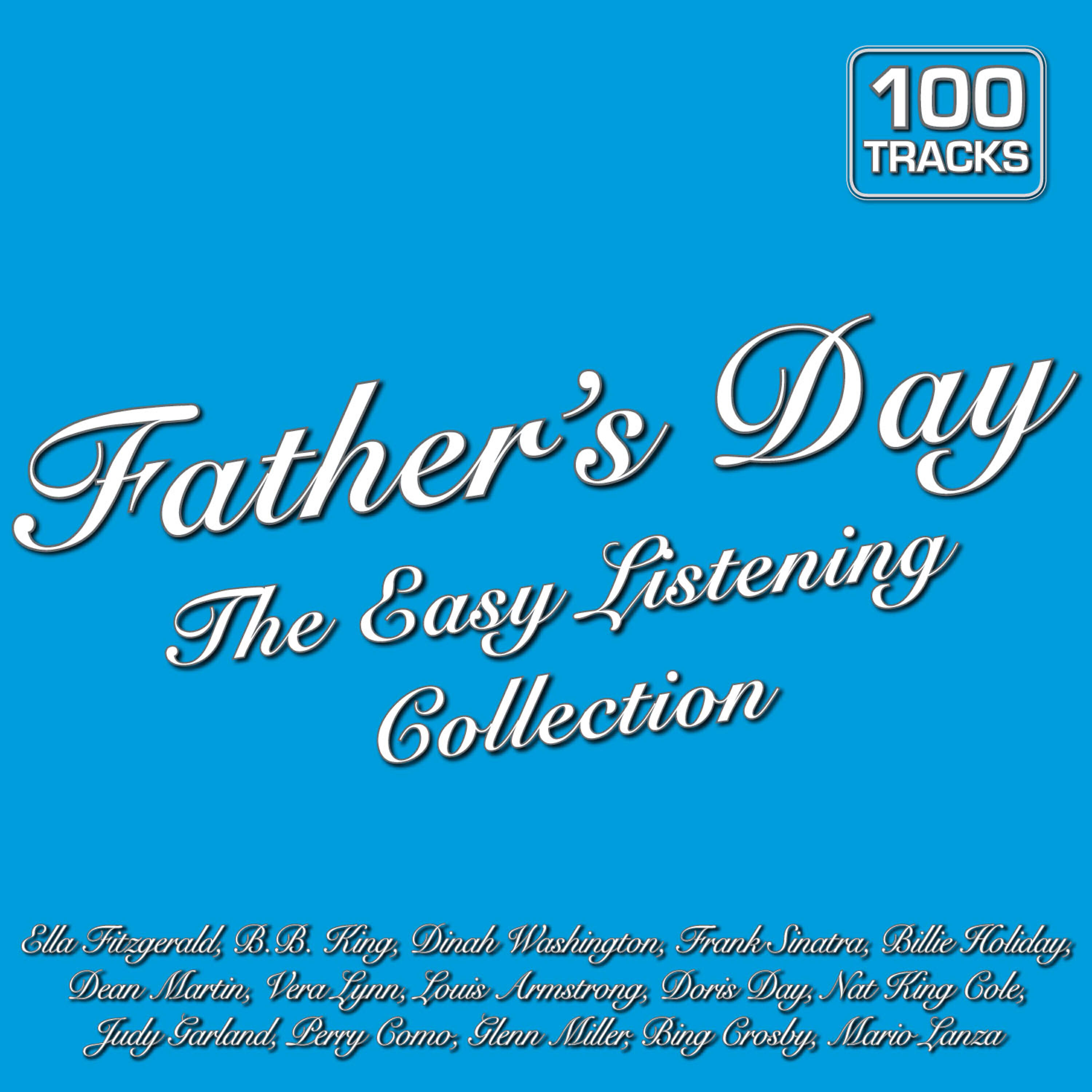 Релиз Father's Day the Easy Listening Collection