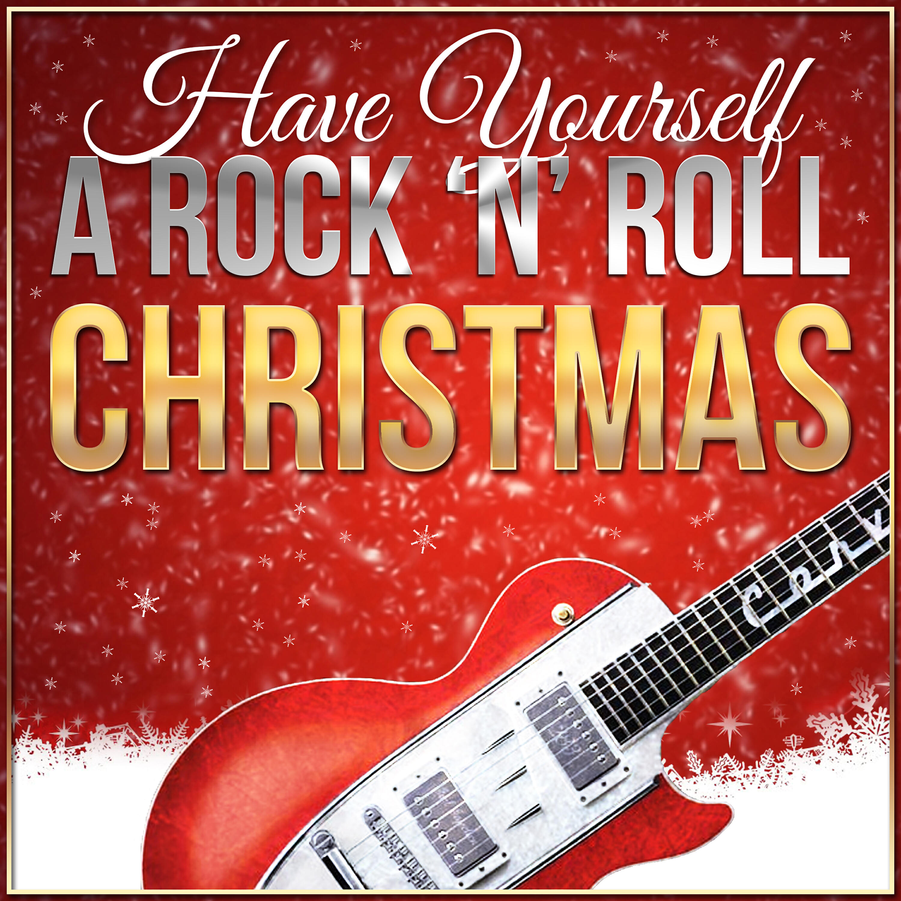 Релиз Have Yourself a Rock 'N' Roll Christmas