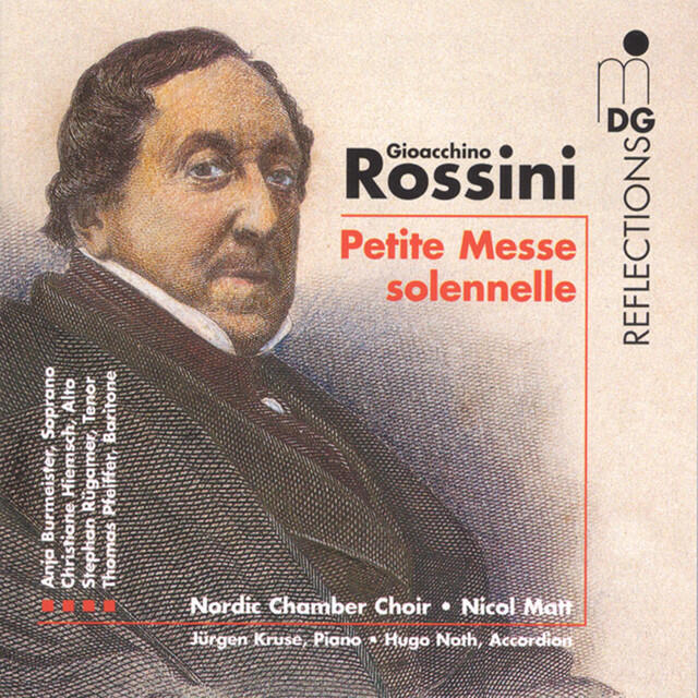 Gioachino Rossini, Anja Murmeister, Christiane Hiemisch, Stephan Rügamer, Thomas Pfeiffer, Hugo Noth, Jürgen Kruse, Nicol Matt, Nordic Chamber Choir - Petite Messe solenelle: Credo. Crucifixus