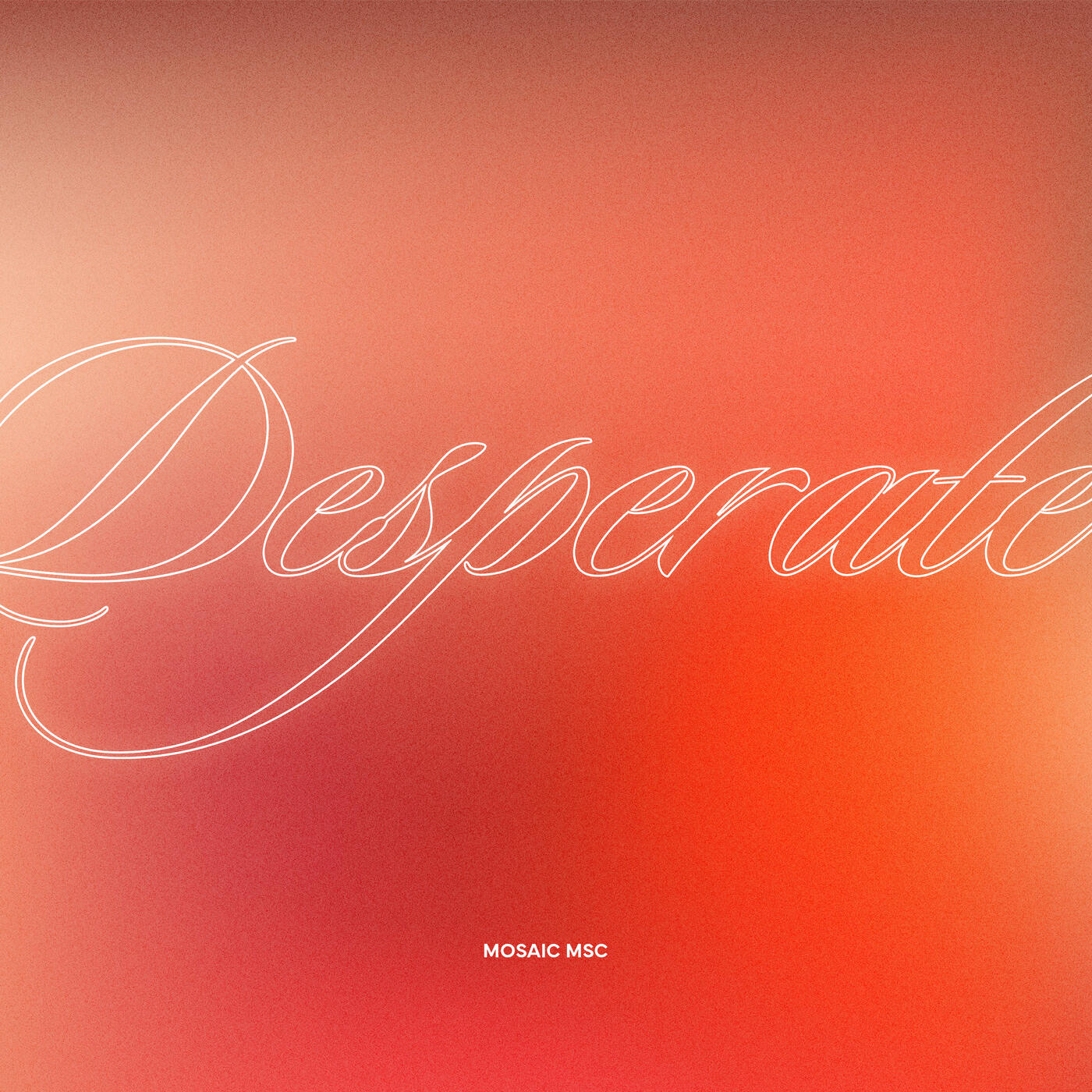 Релиз Desperate