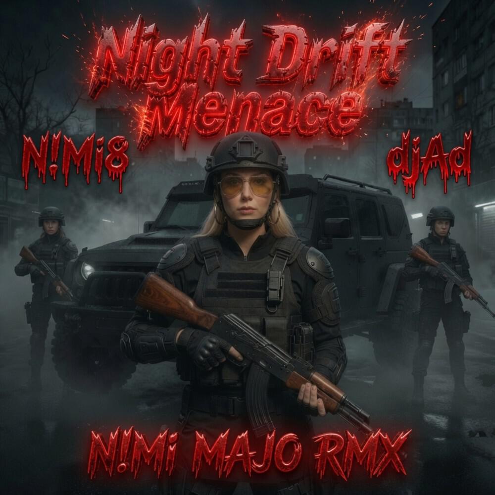 Релиз Night Drift Menace (N!Mi MAJO RMX)
