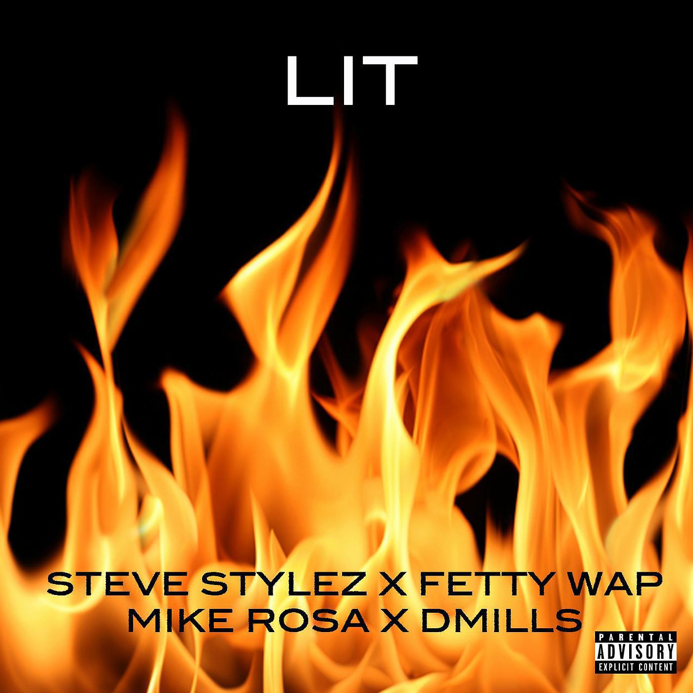 Релиз Lit (feat. Fetty Wap, Mike Rosa & D Mills)