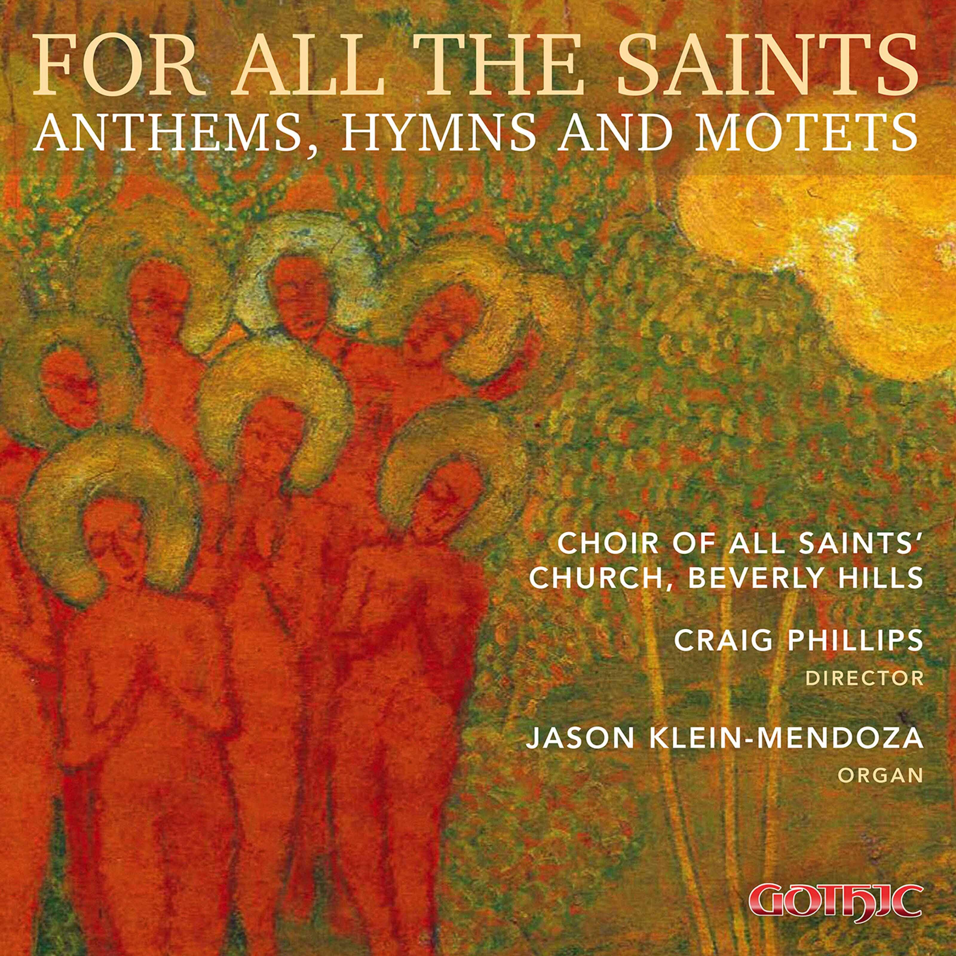 Релиз For All the Saints: Anthems, Hymns & Motets