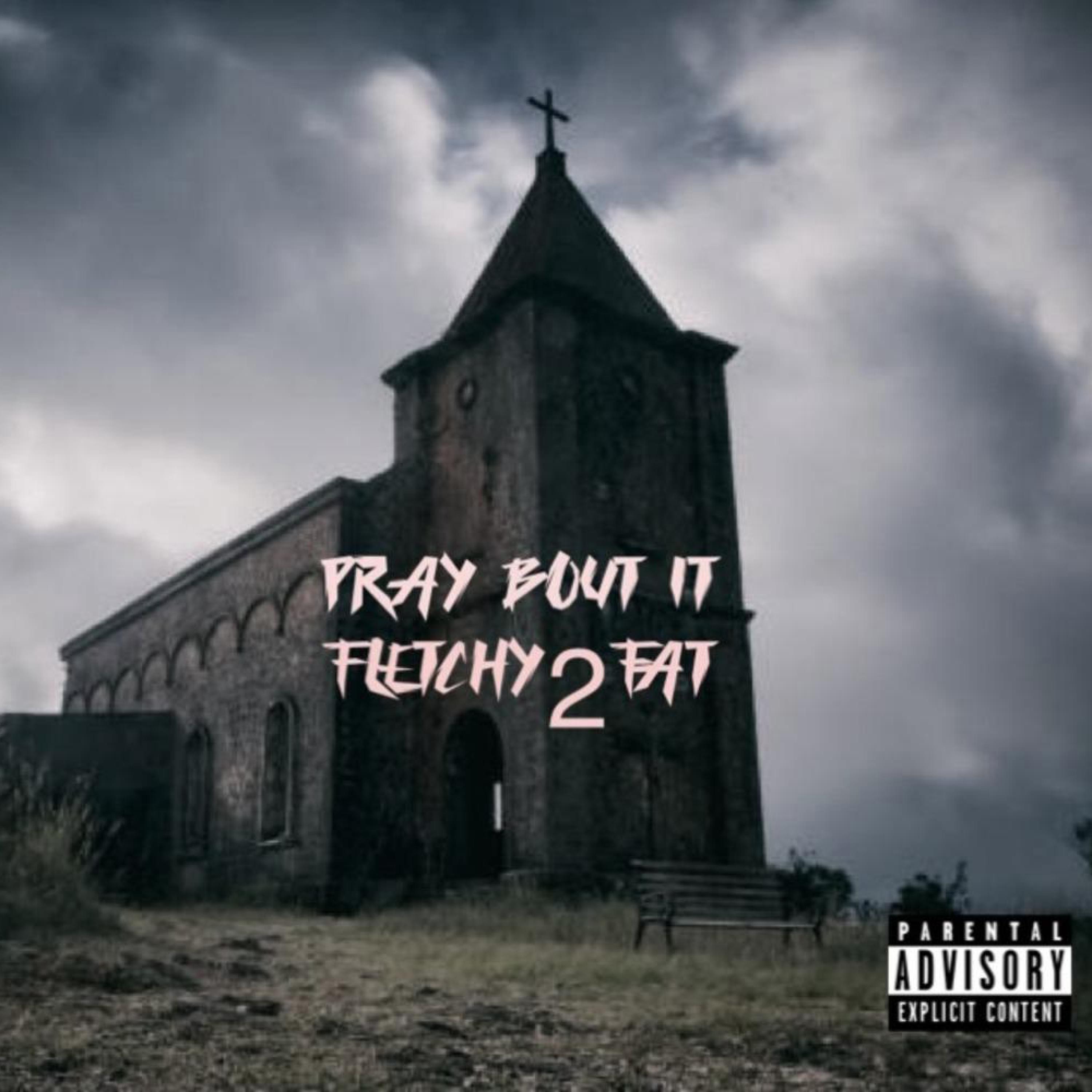 Релиз Pray Bout It