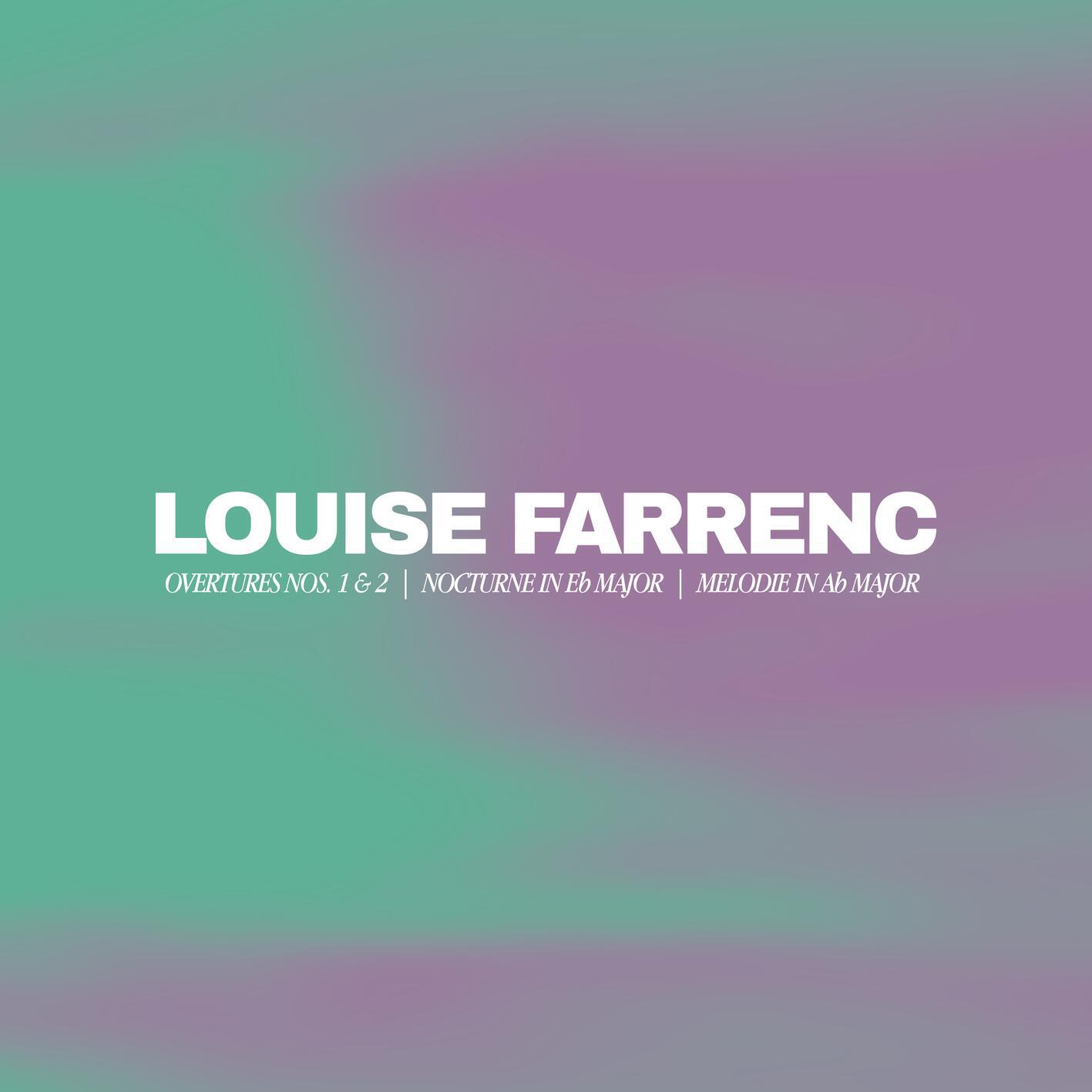 Релиз Louise Farrenc - Overtures, Melodie, Nocturne