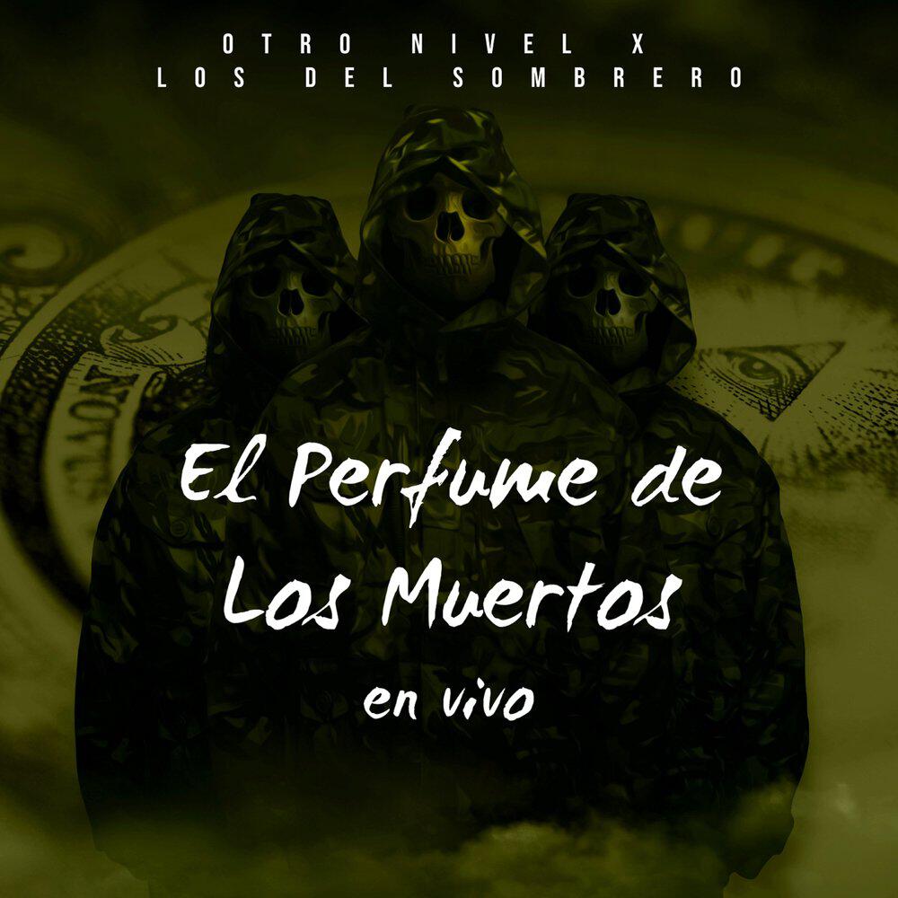 Релиз El Perfume de los Muertos (En Vivo)