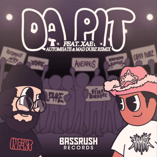 Релиз DA PIT (feat. XAE) [Automhate & MAD DUBZ Remix]