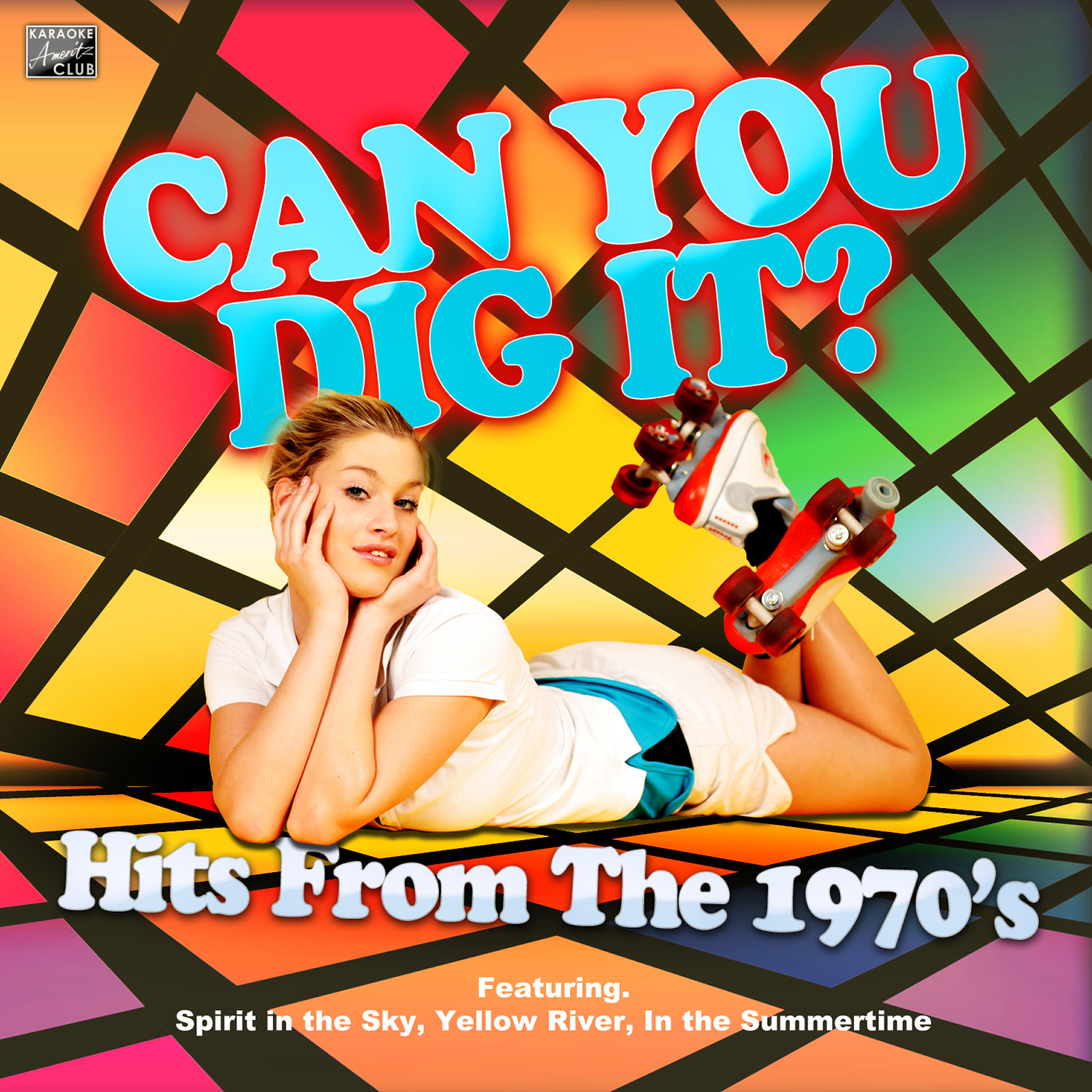 Релиз Can You Dig It? - Hits from the 1970's