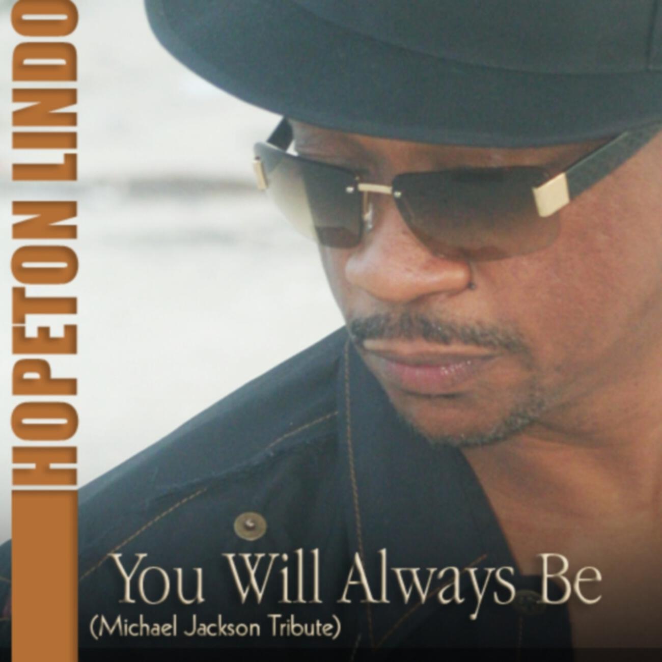 Релиз You Will Always Be (Michael Jackson Tribute) - Single