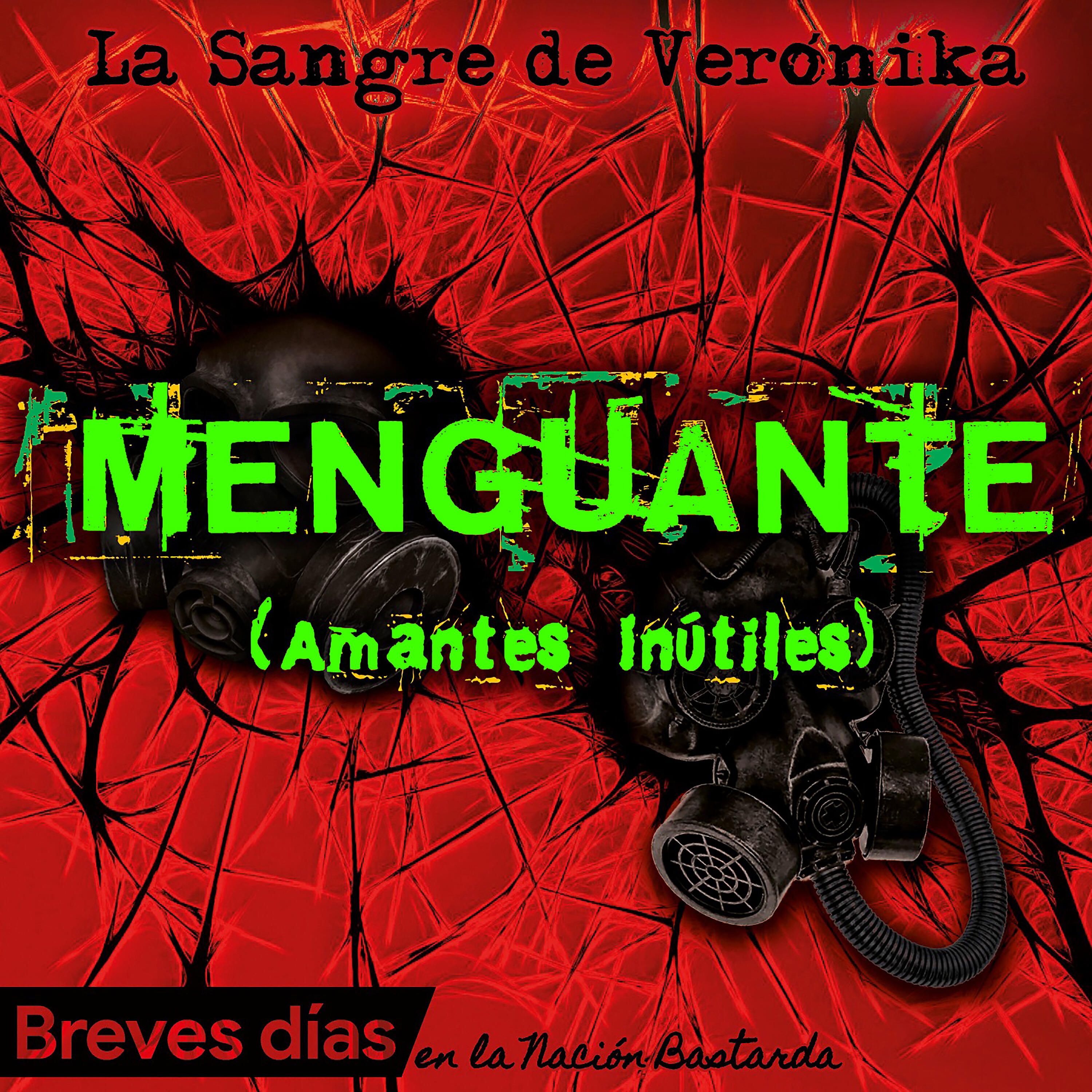 Релиз Menguante (Amantes Inútiles)
