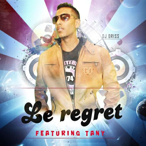 Driss, Tany - Le regret