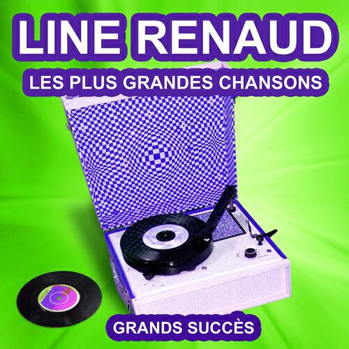 Релиз Line Renaud chante ses grands succès (Les plus grandes chansons de l'époque)