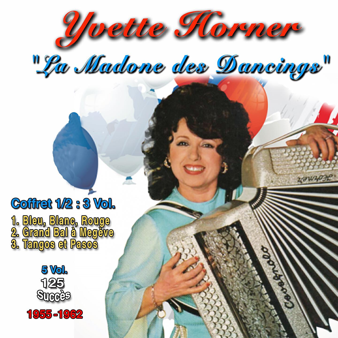 Релиз Yvette horner : la madone des dancings, vol. 1 (1955 - 1962) 125 success