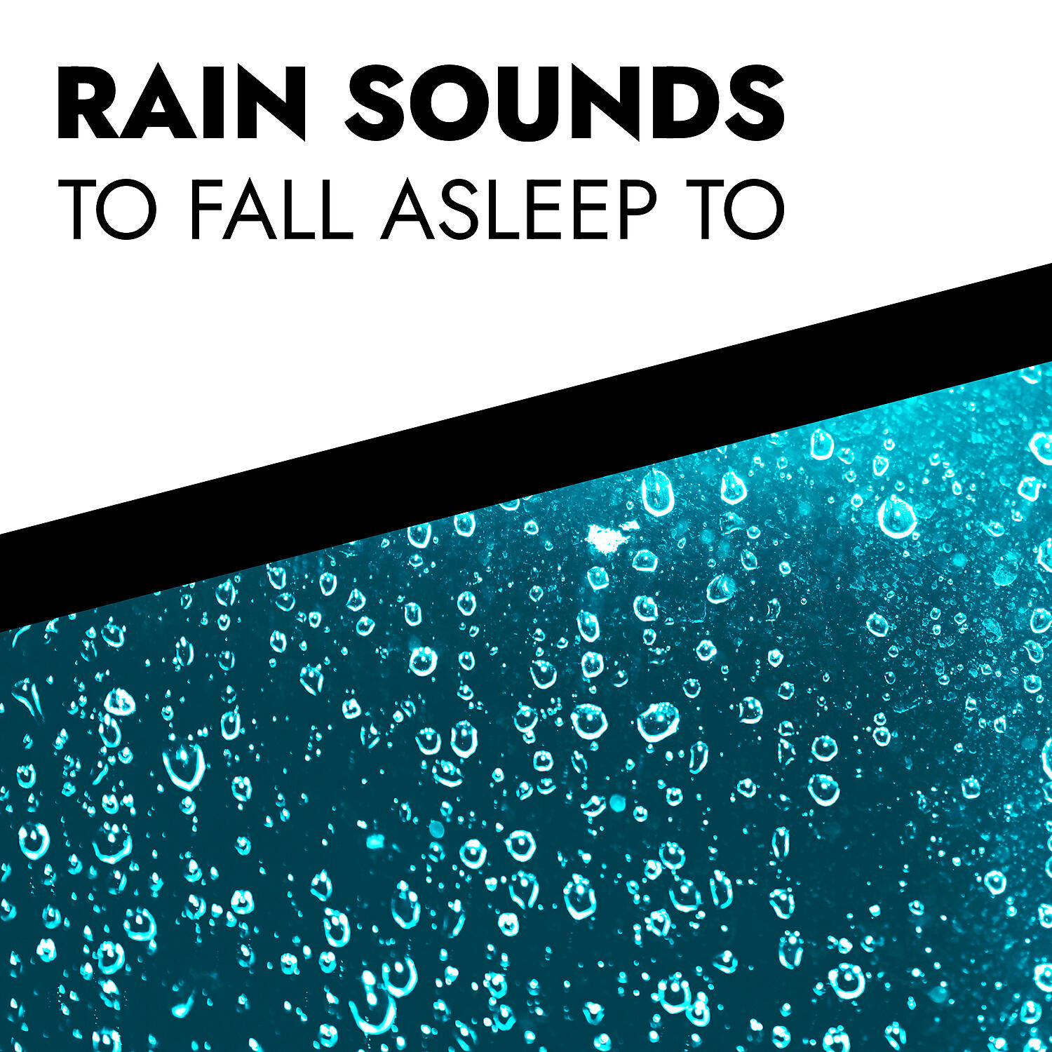Релиз Rain Sounds to Fall Asleep To