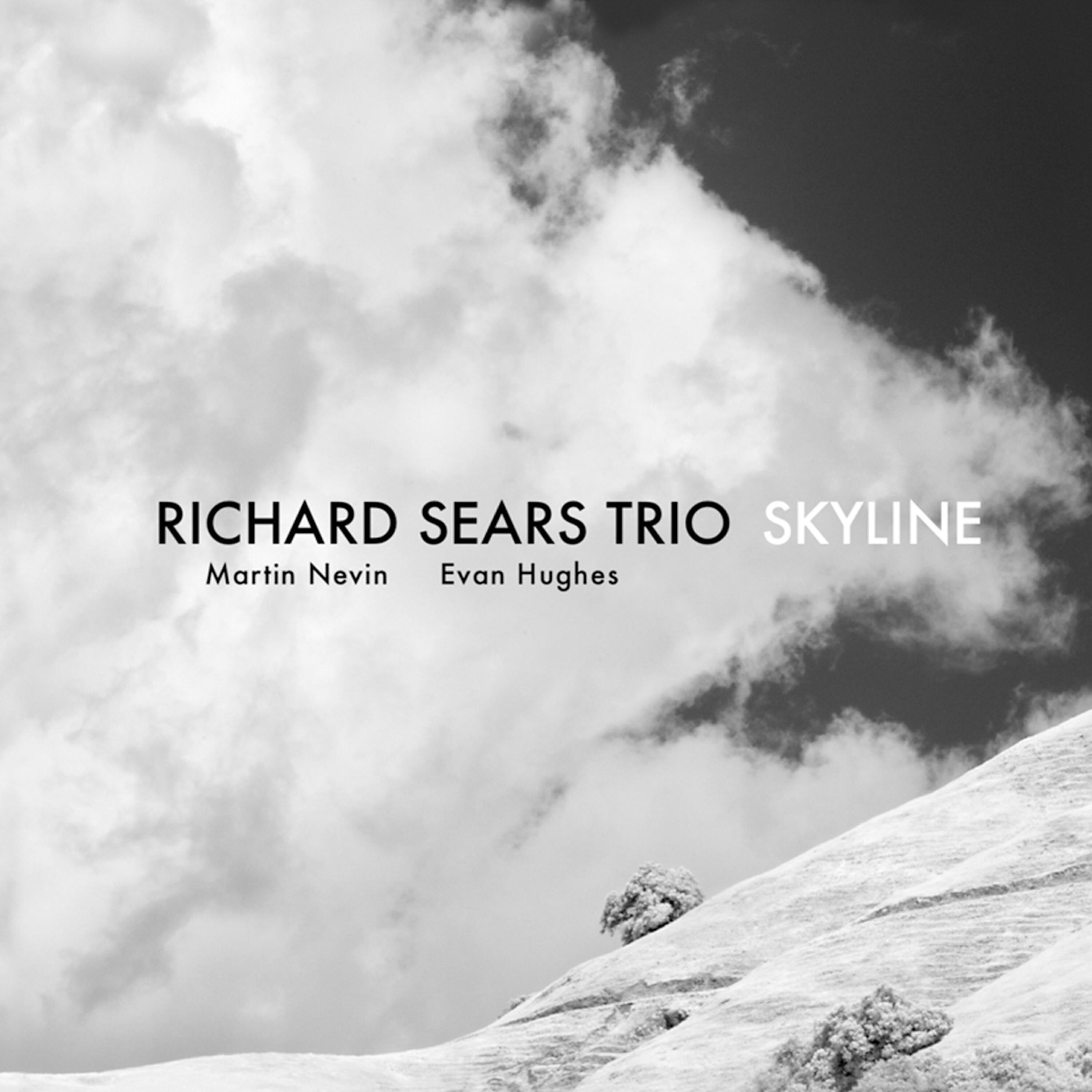 Релиз Skyline. Richard Sears Trio