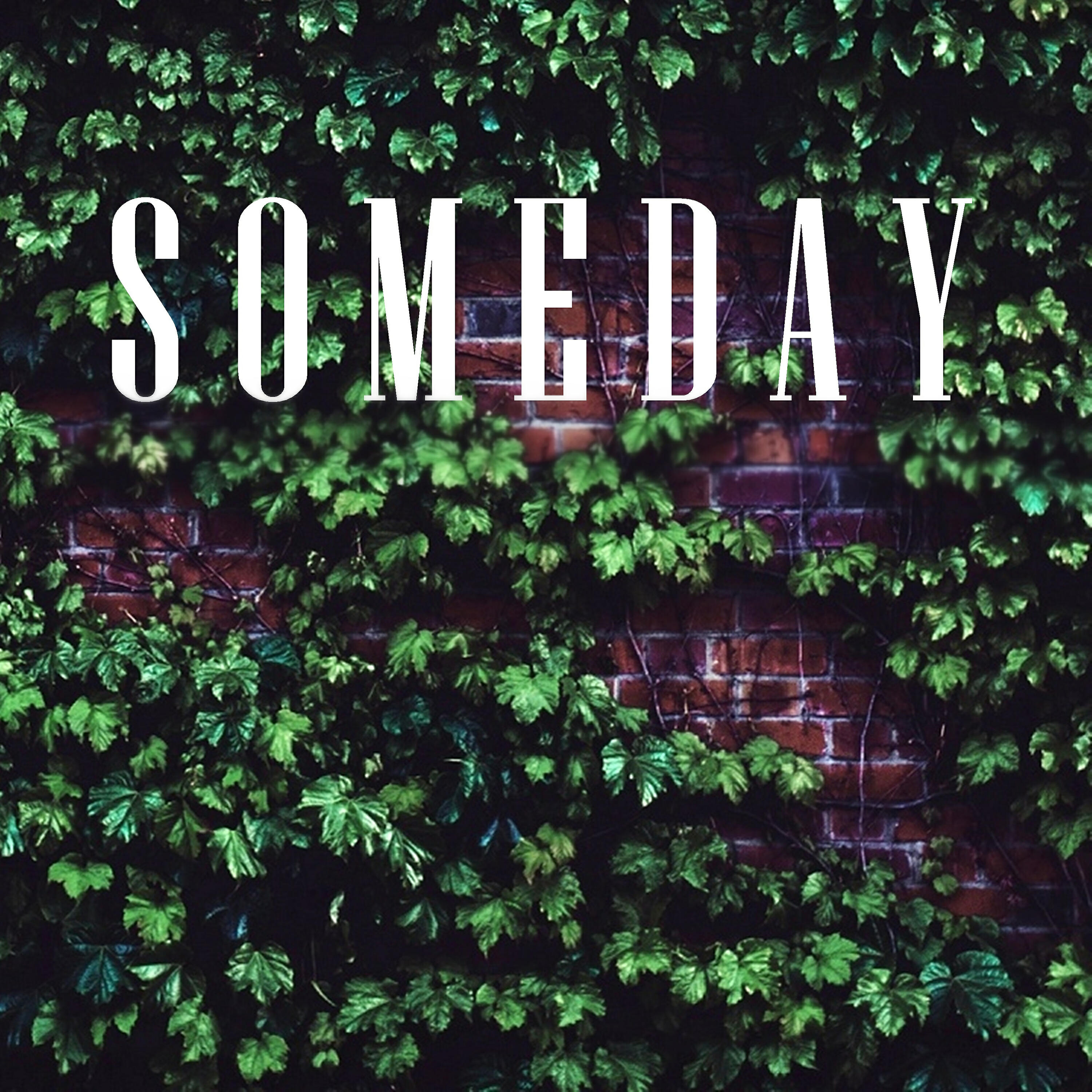 Релиз Someday