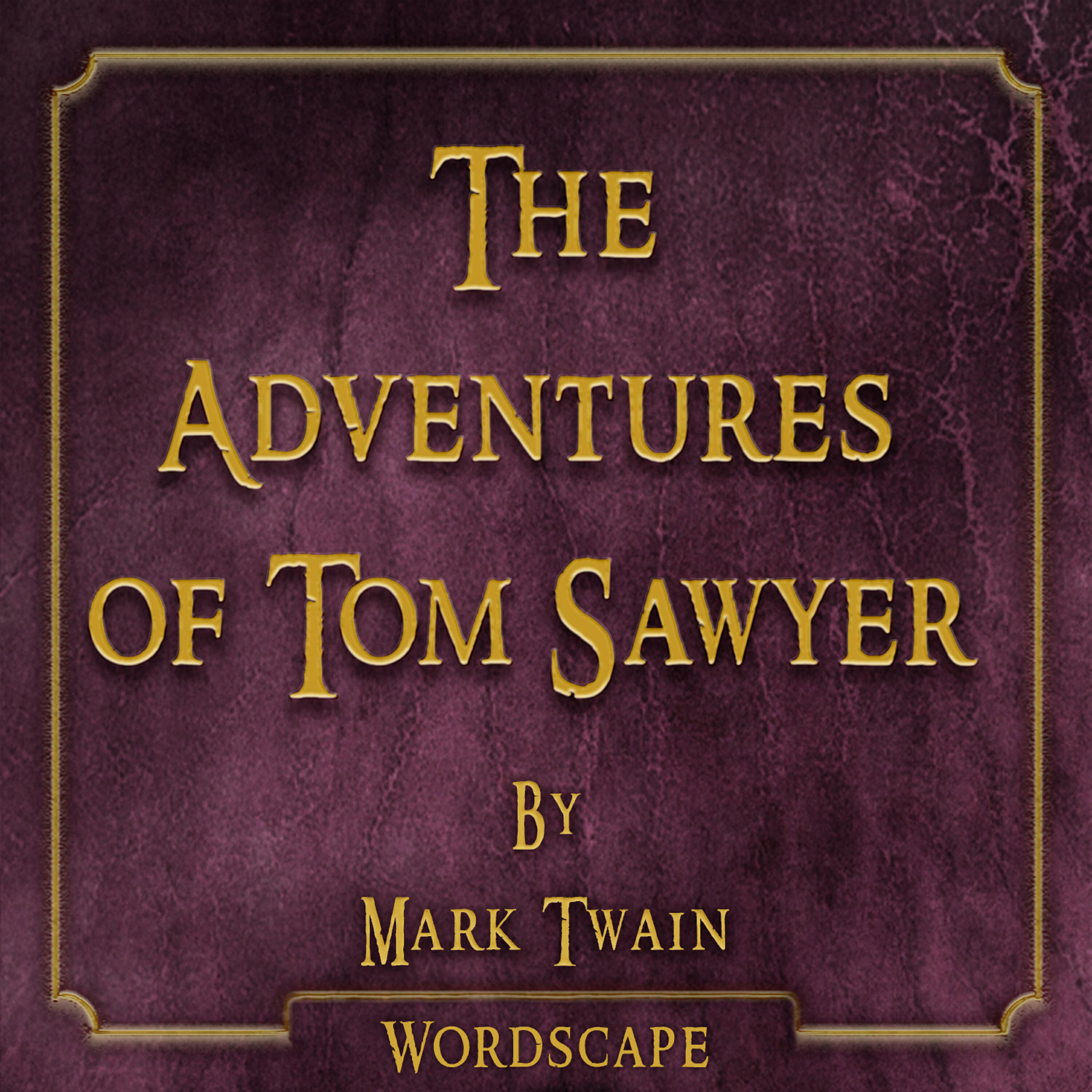 Релиз The Adventures of Tom Sawyer (By Mark Twain)