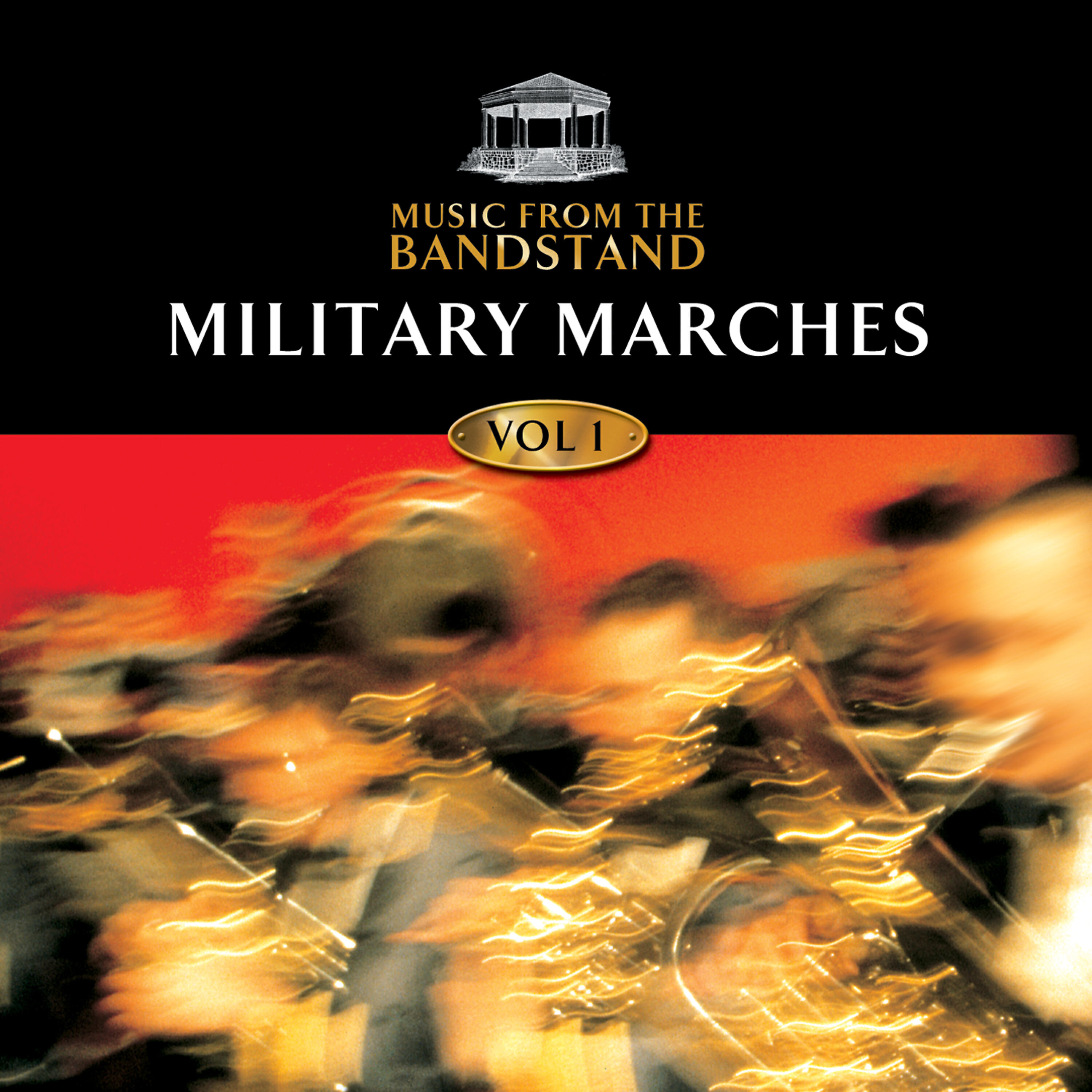 Релиз Music from the Bandstand… Military Marches - Volume 1