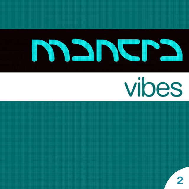 Релиз Mantra Vibes Collection, Vol. 2