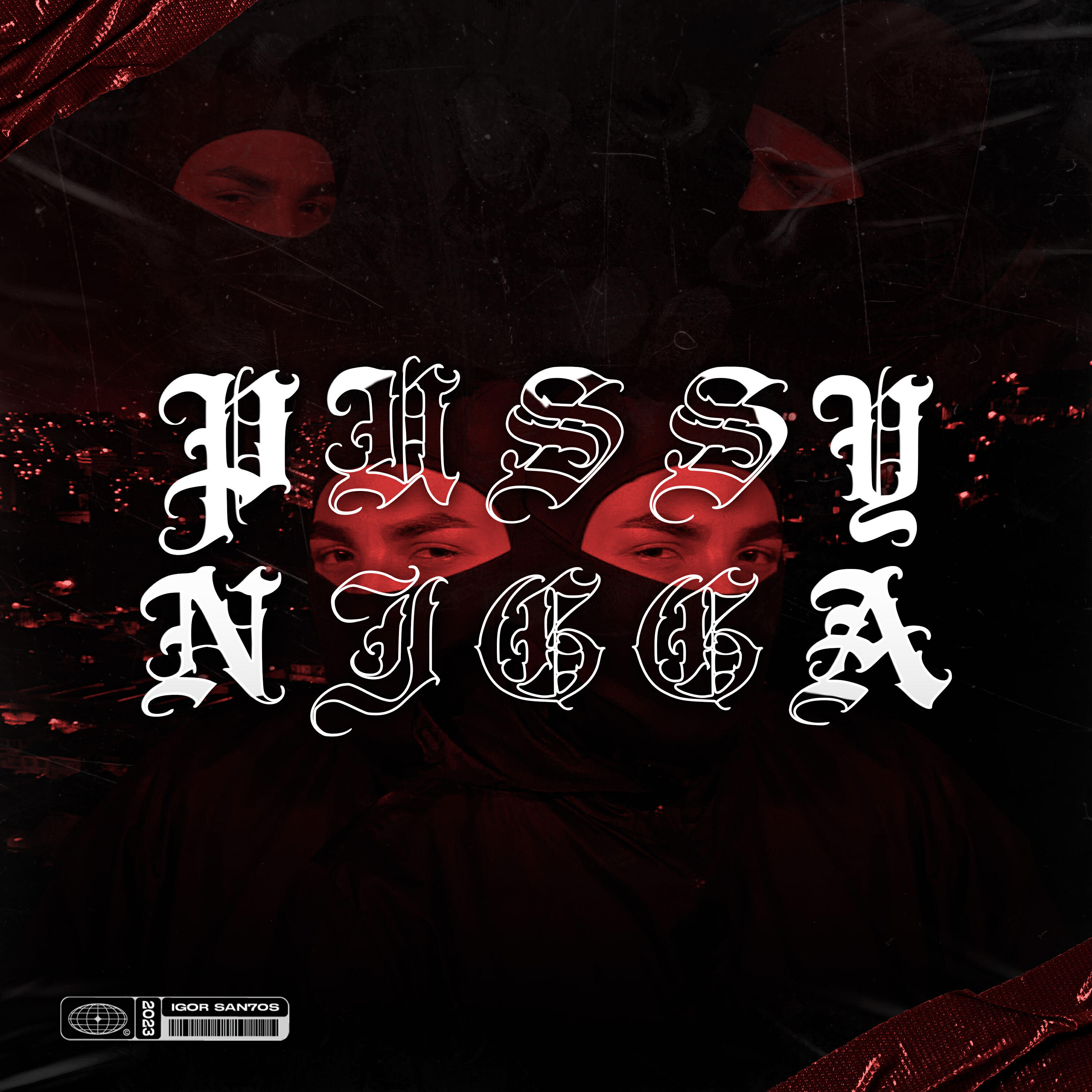 Релиз Pussy Nigga