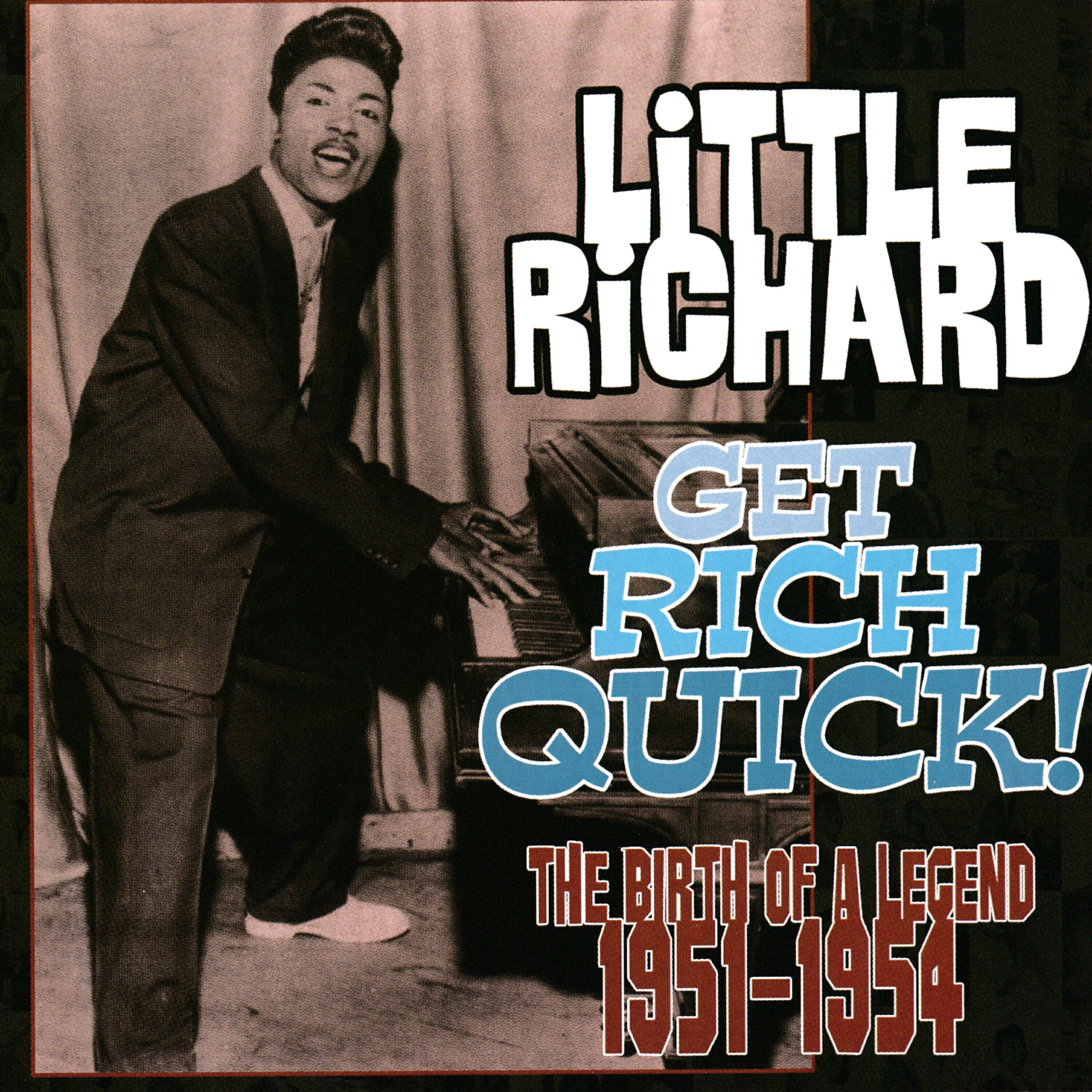 Релиз Get Rich Quick! The Birth of a Legend (1951 - 1954)