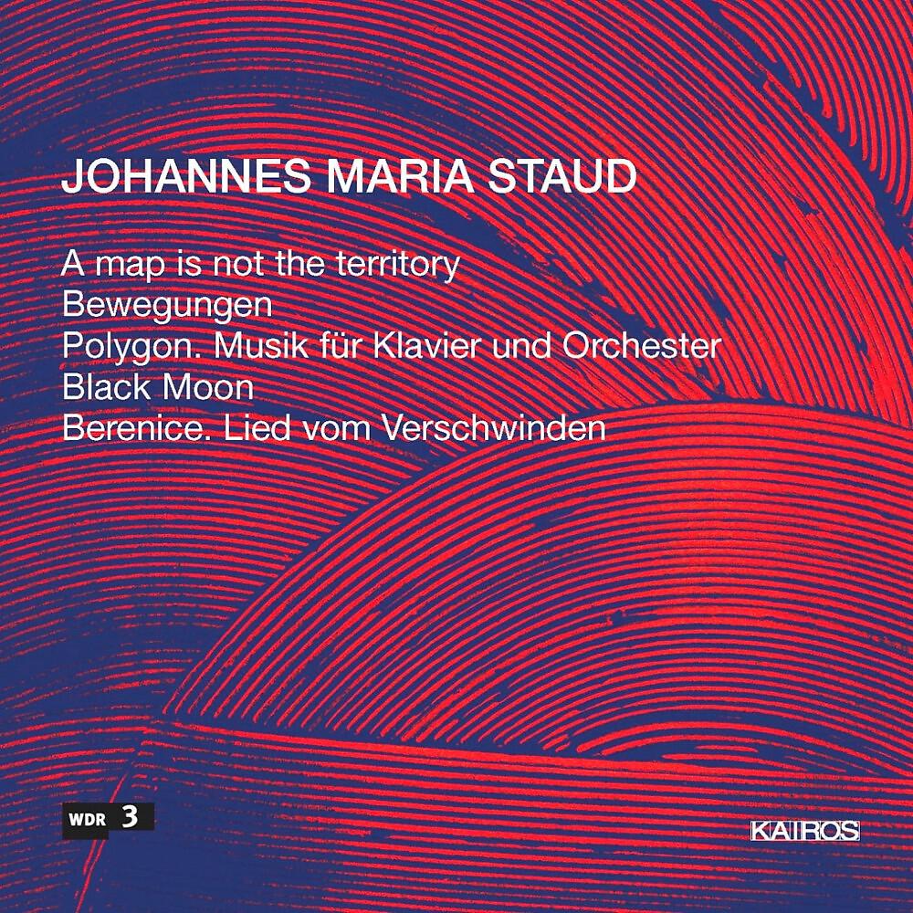 Релиз Johannes Maria Staud: Berenice. Lied vom Verschwinden
