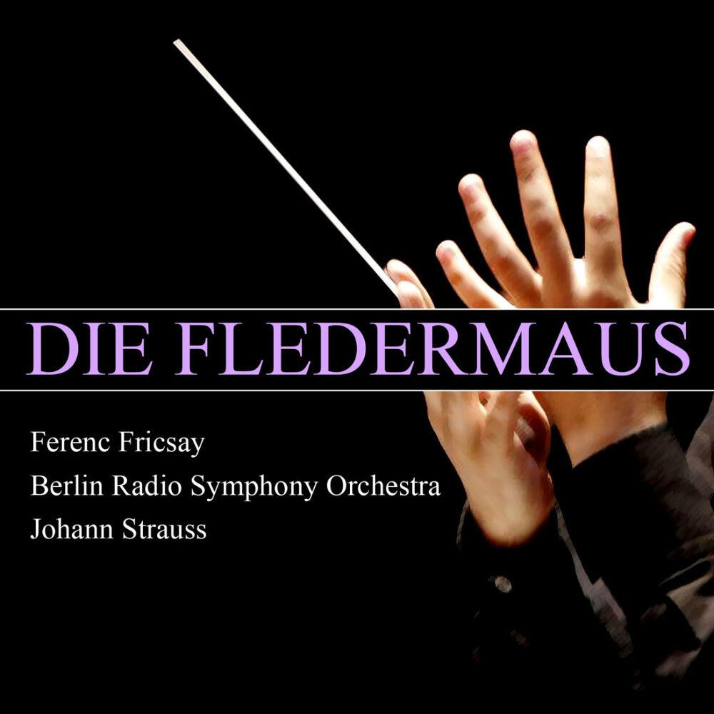 Релиз Die Fledermaus