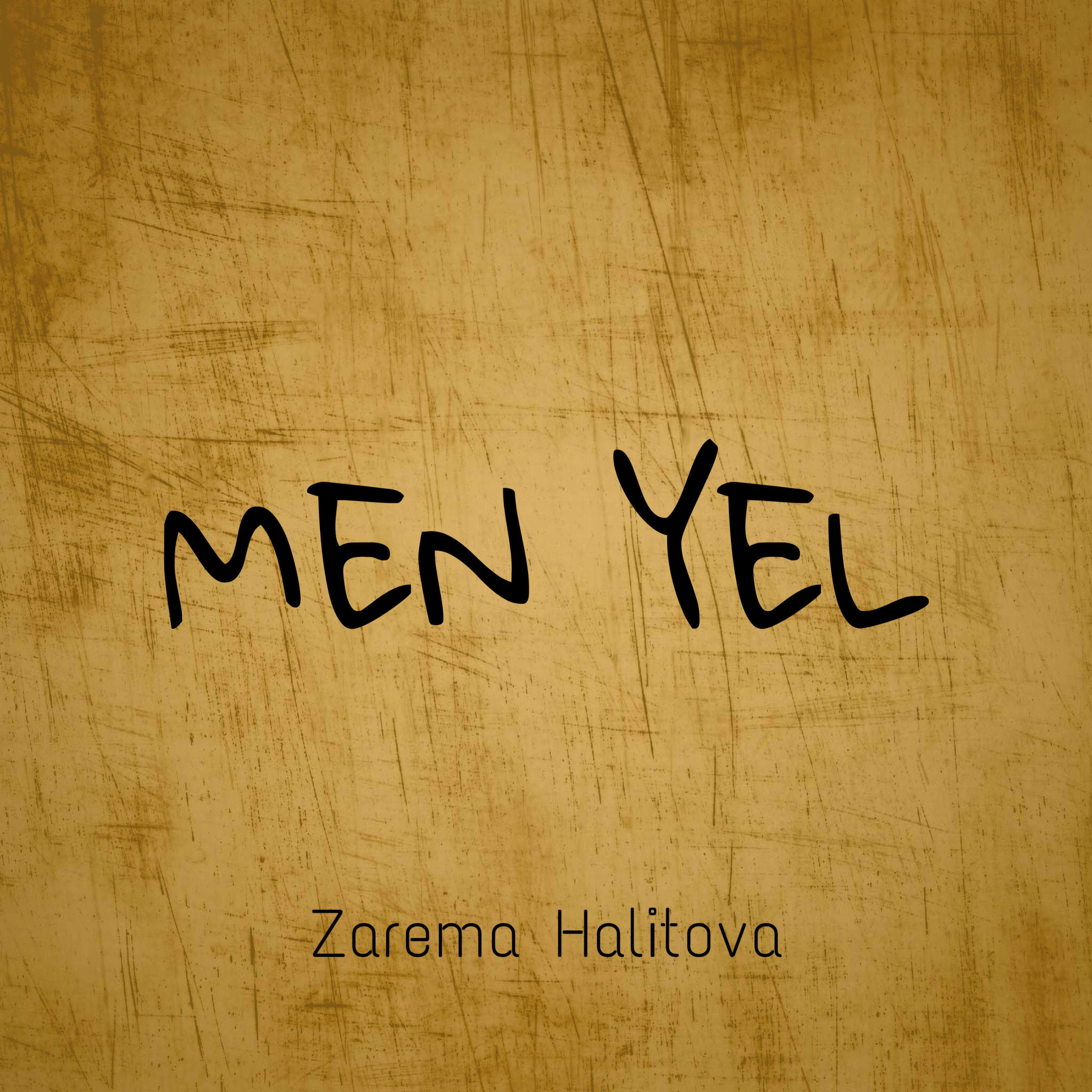 Постер альбома Men Yel (feat. Ernest Halilov)