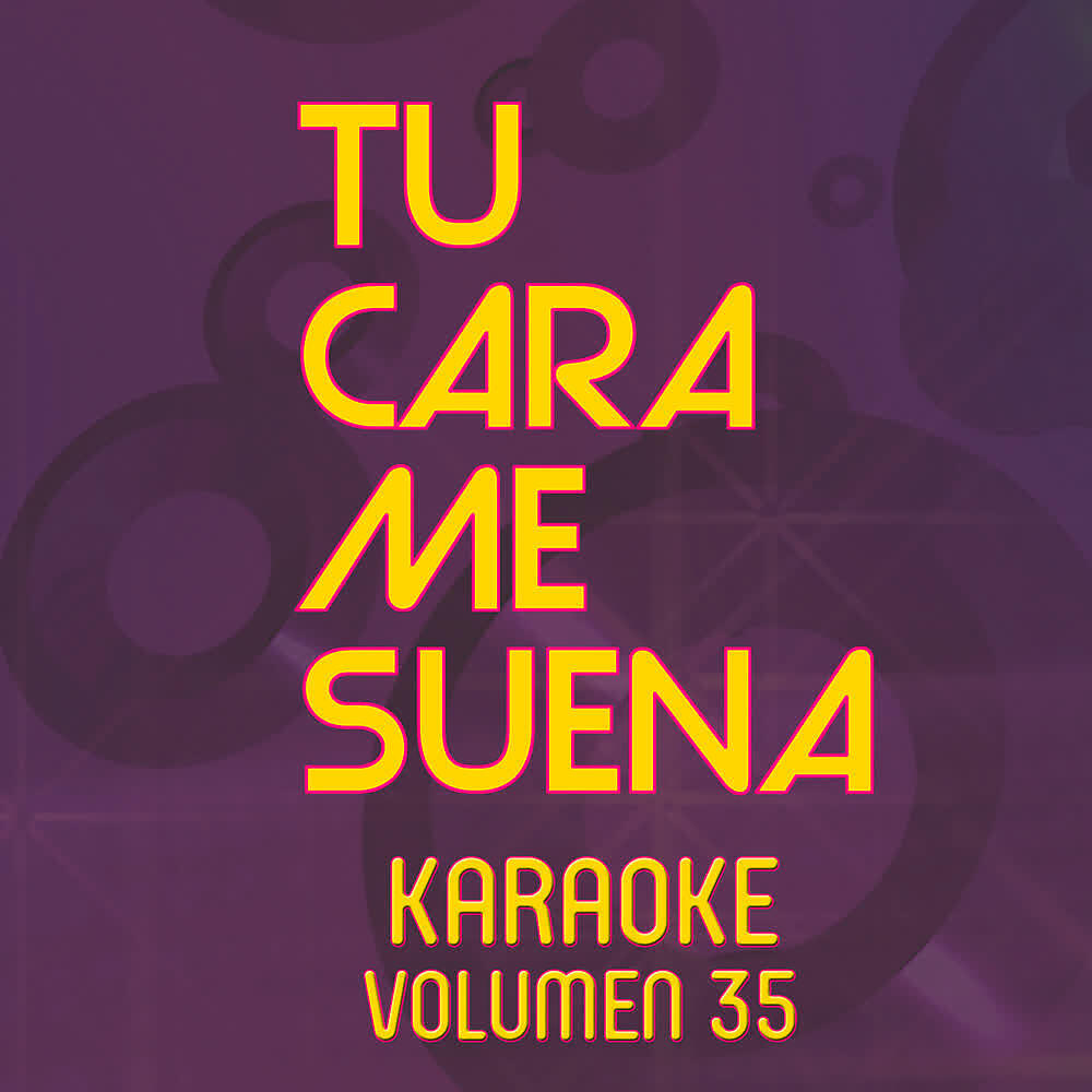 Релиз Tu Cara Me Suena Karaoke (Vol. 35)