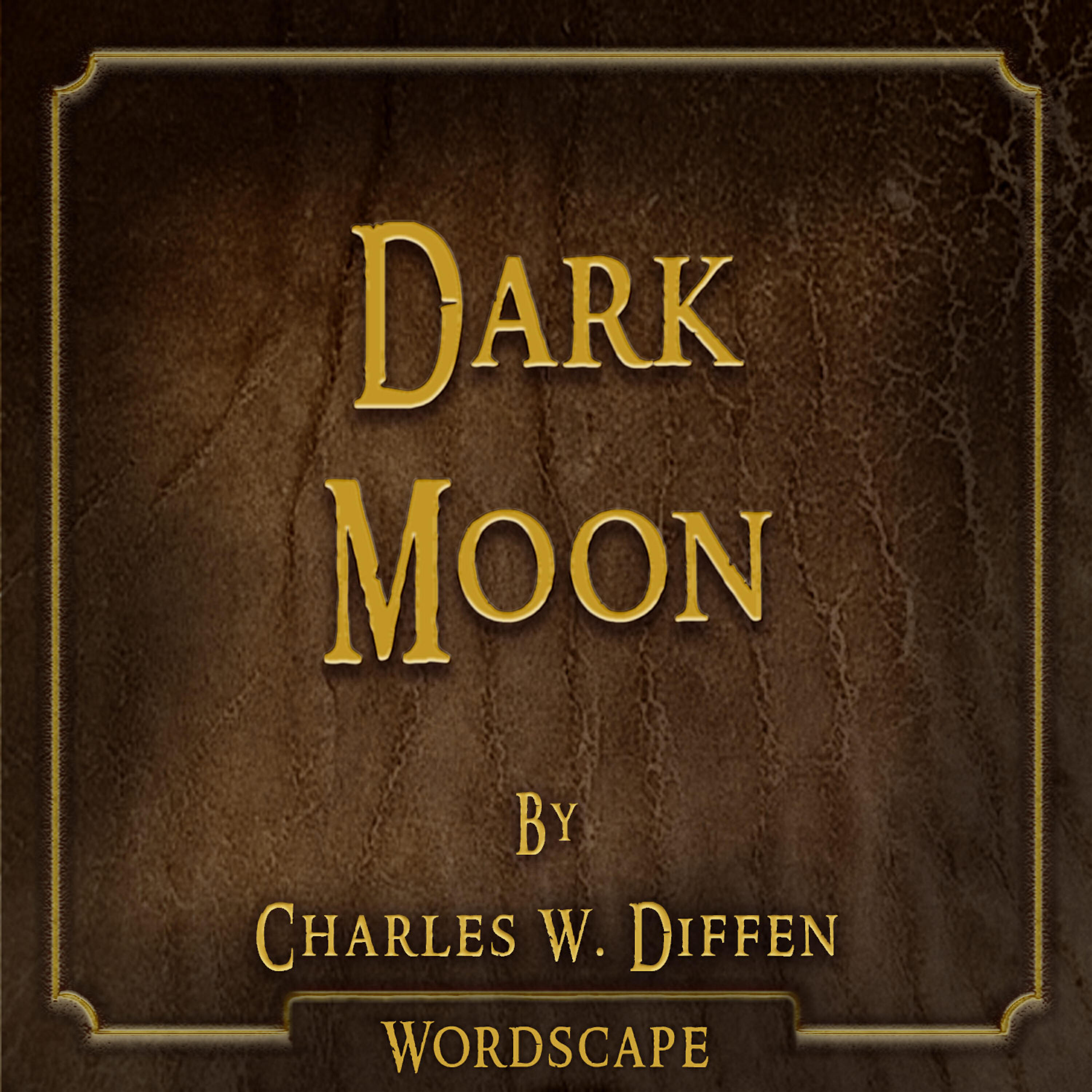 Релиз Dark Moon (By Charles W.Diffen)