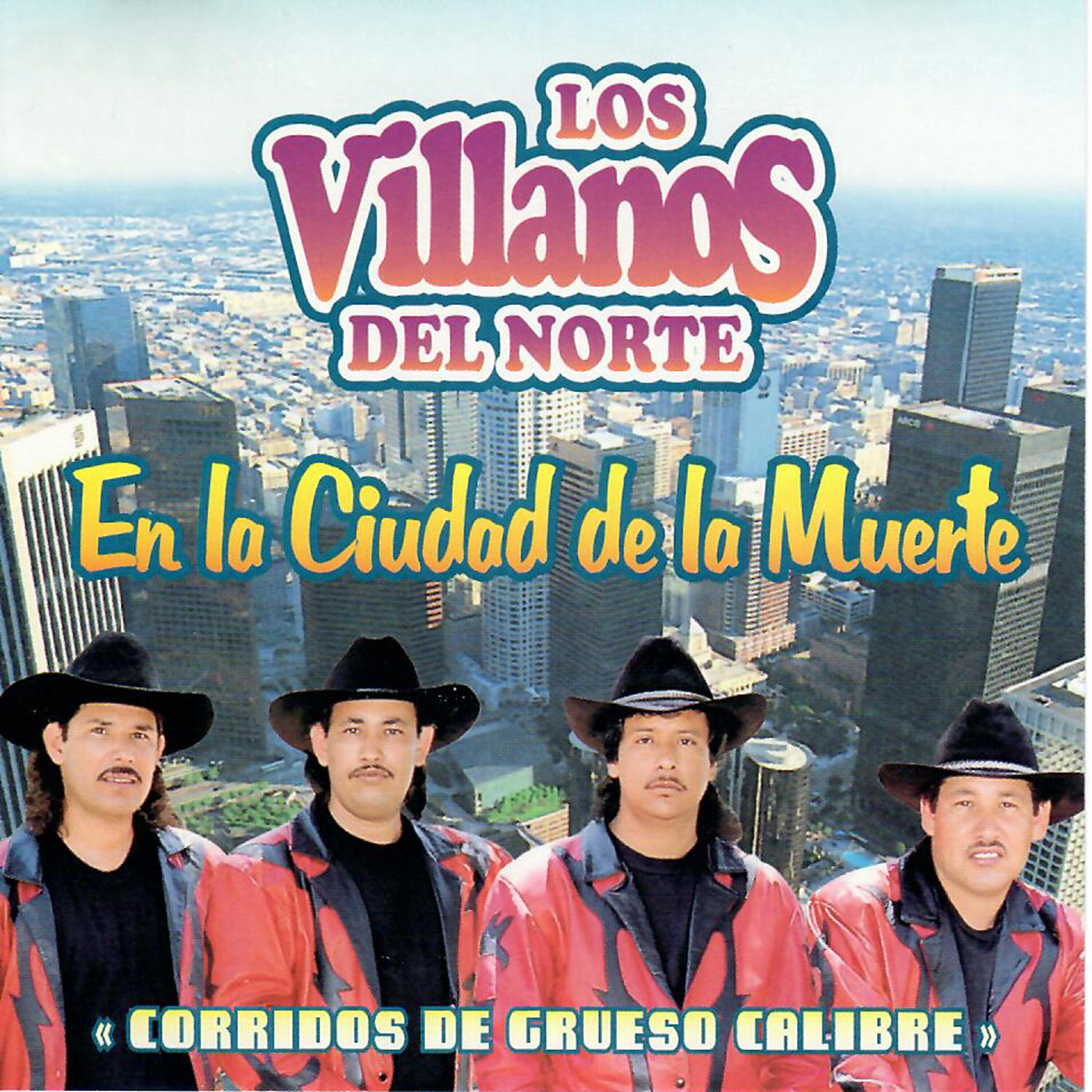 Los Villanos del Norte