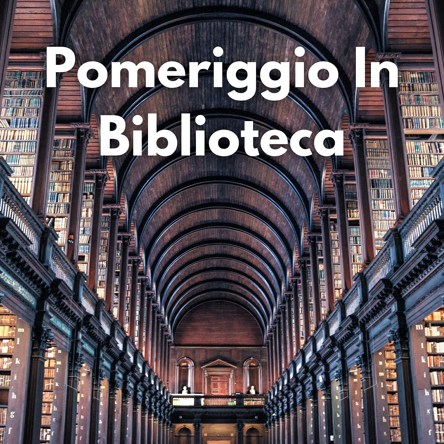 Релиз Pomeriggio in Biblioteca