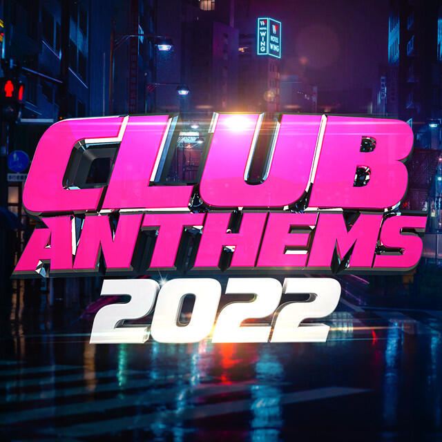 Постер альбома Club Anthems 2022