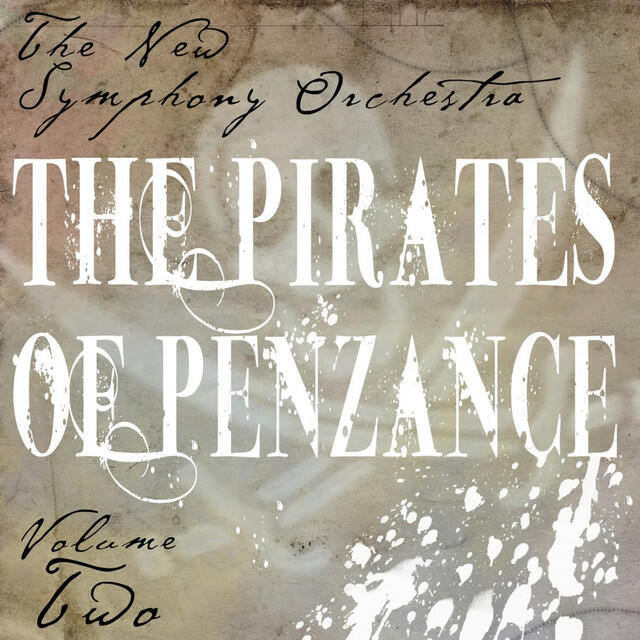 Постер альбома The Pirates Of Penzance, Vol. 2