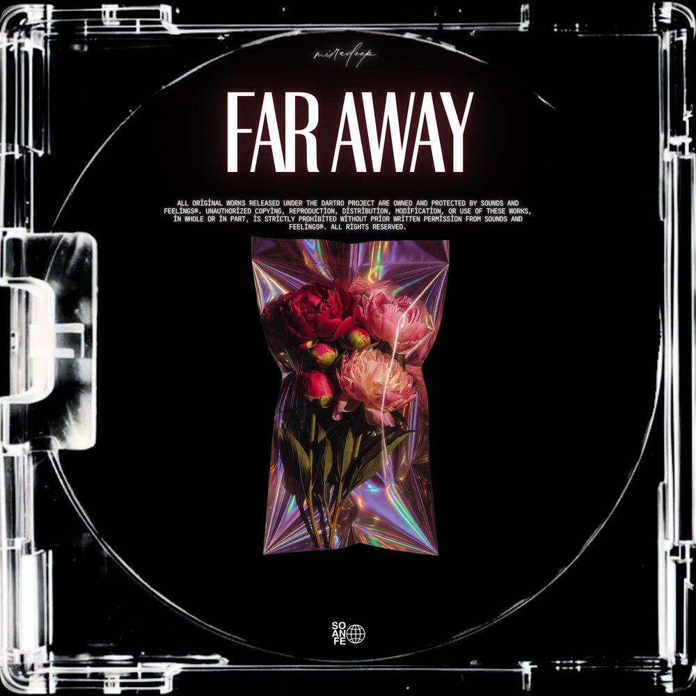 Релиз Far Away