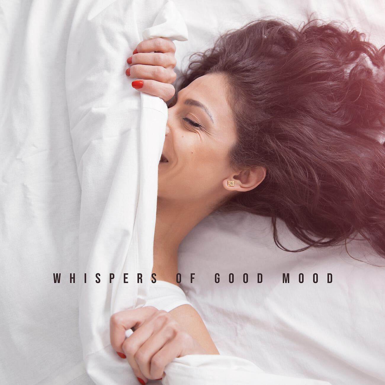 Релиз Whispers of Good Mood - Perfect Jazz for a Good Start to the Day