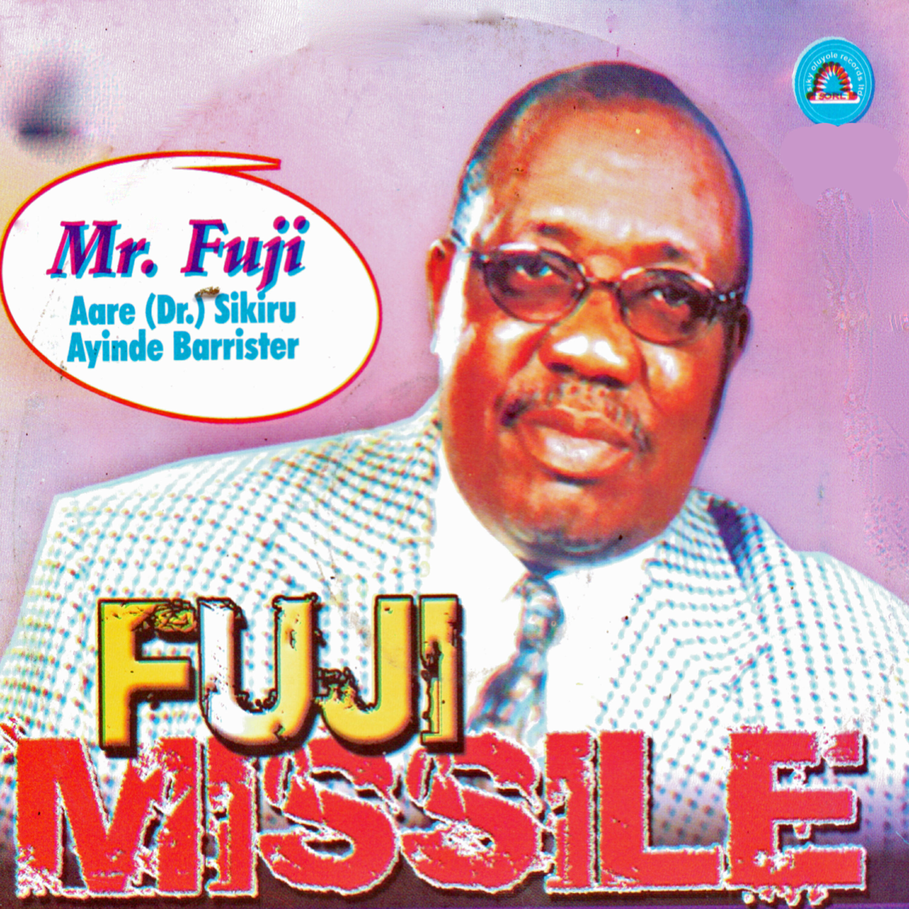 Mr. Fuji Aare (Dr.) Sikiru Ayinde Barrrister