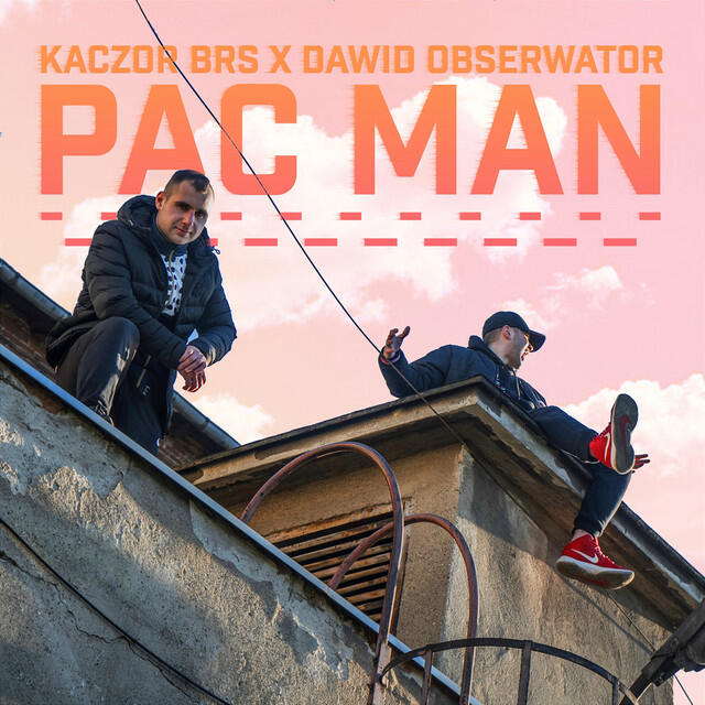Релиз Pac Man (feat. Dawid Obserwator)