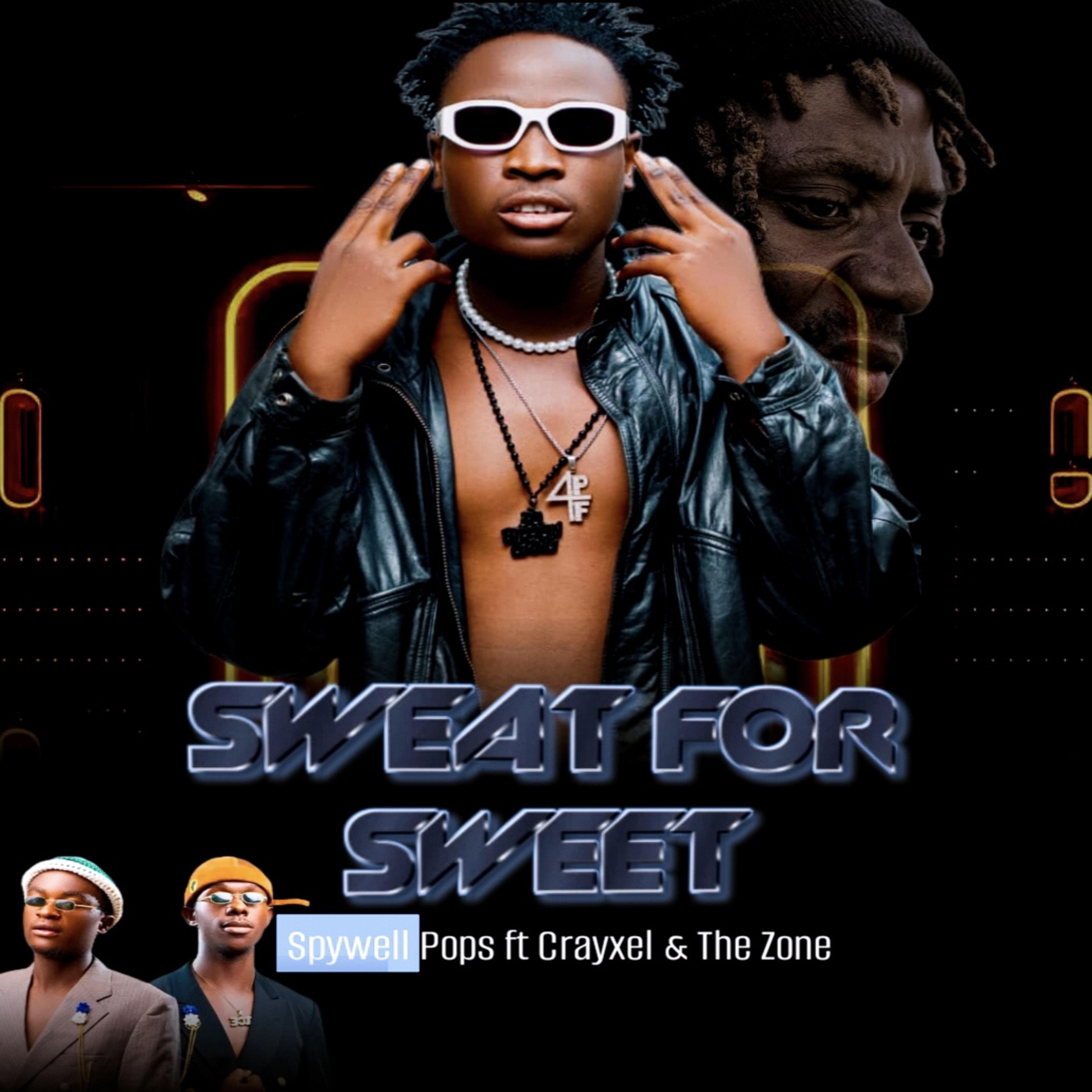 Релиз Sweat for sweet (feat. Crayxel & The Zone)