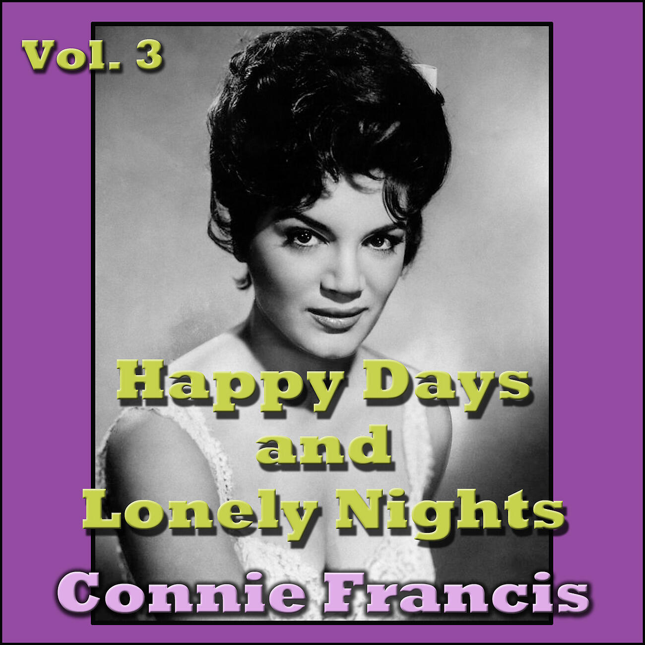 Релиз Happy Days and Lonely Nights, Vol. 3