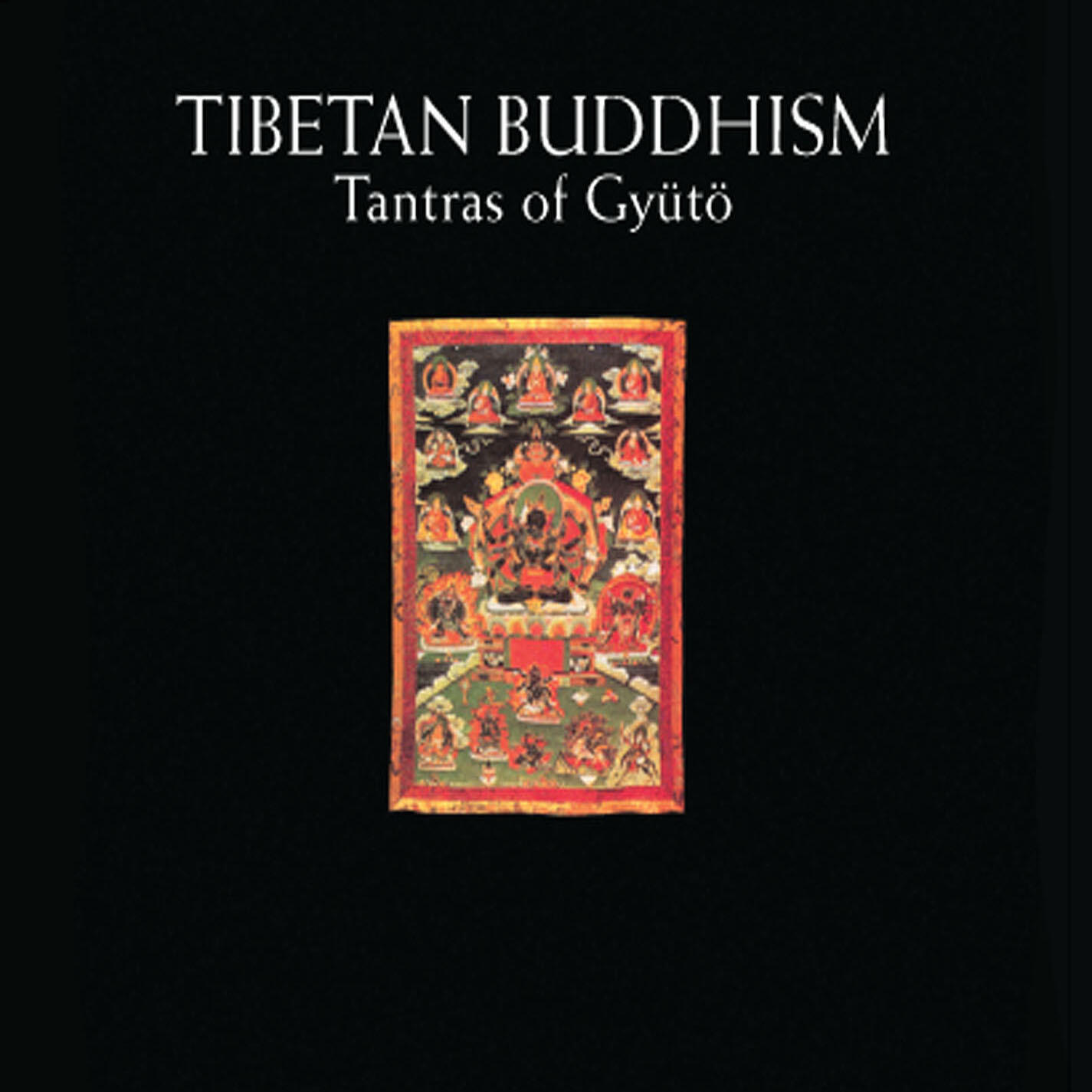 Релиз EXPLORER SERIES: TIBET - Tibetan Buddhism: Tantras of Gyütö