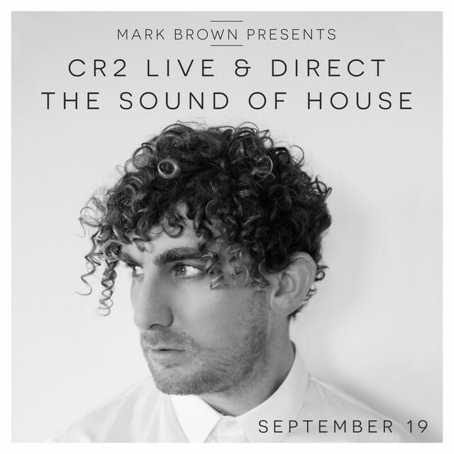 Релиз Mark Brown Presents: Cr2 Live & Direct Radio Show September 2019