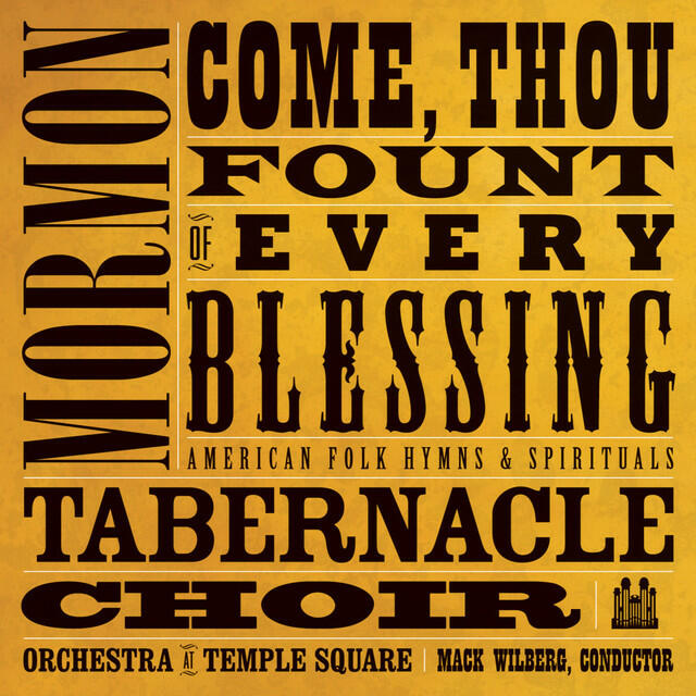 Релиз Come, Thou Fount of Every Blessing: American Folk Hymns & Spirituals