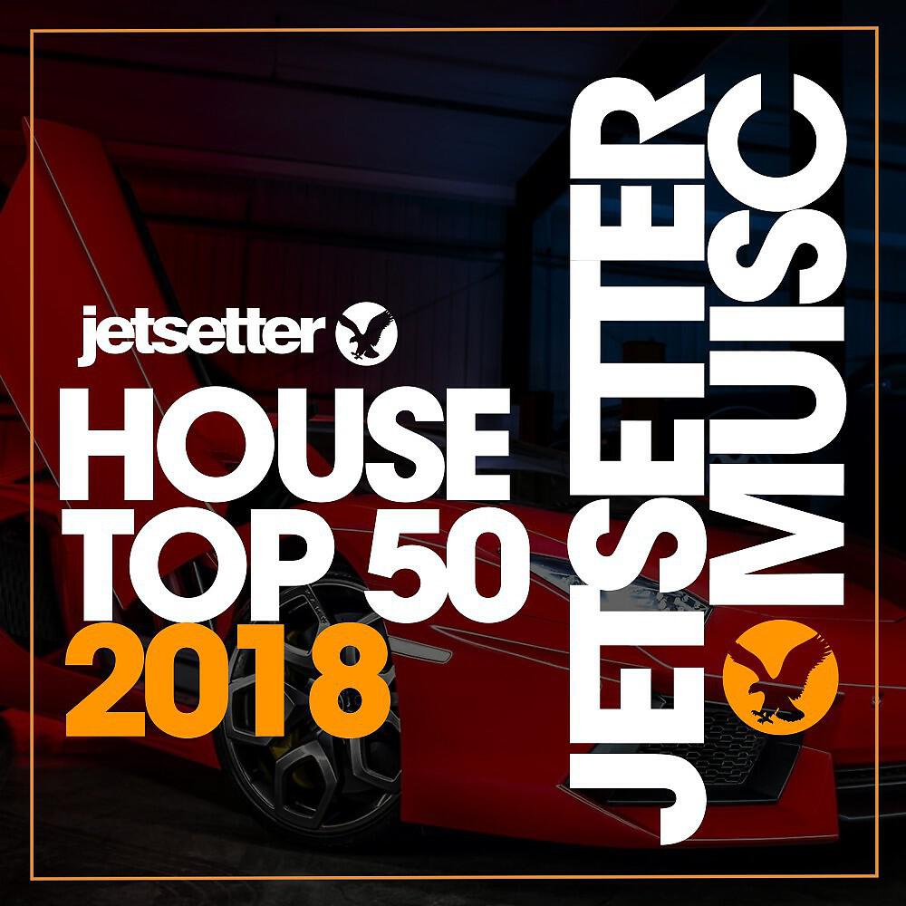 Релиз House Top 50 (Spring '18)