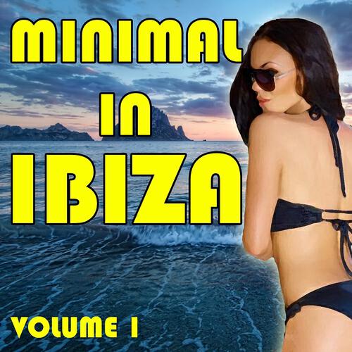 Релиз Minimal In Ibiza, Vol. 1